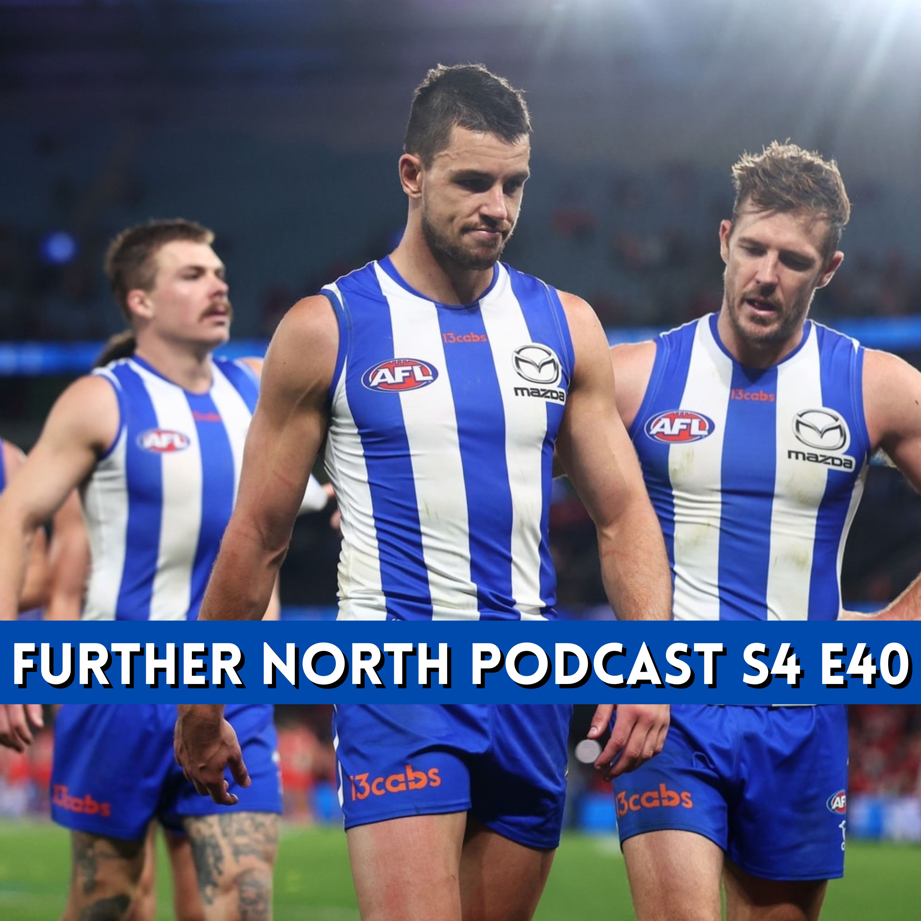 Reevaluating where North is at? | Forward line is broken and Mids embarrassed in Adelaide.. episode artwork