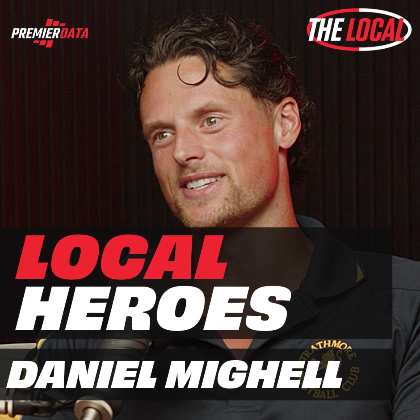 Local Heroes: Daniel Mighell episode artwork