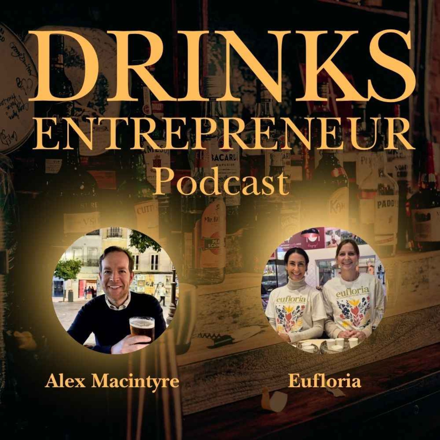 They Couldn’t Find a Drink They Liked......So They Built One - Eufloria Drinks episode artwork