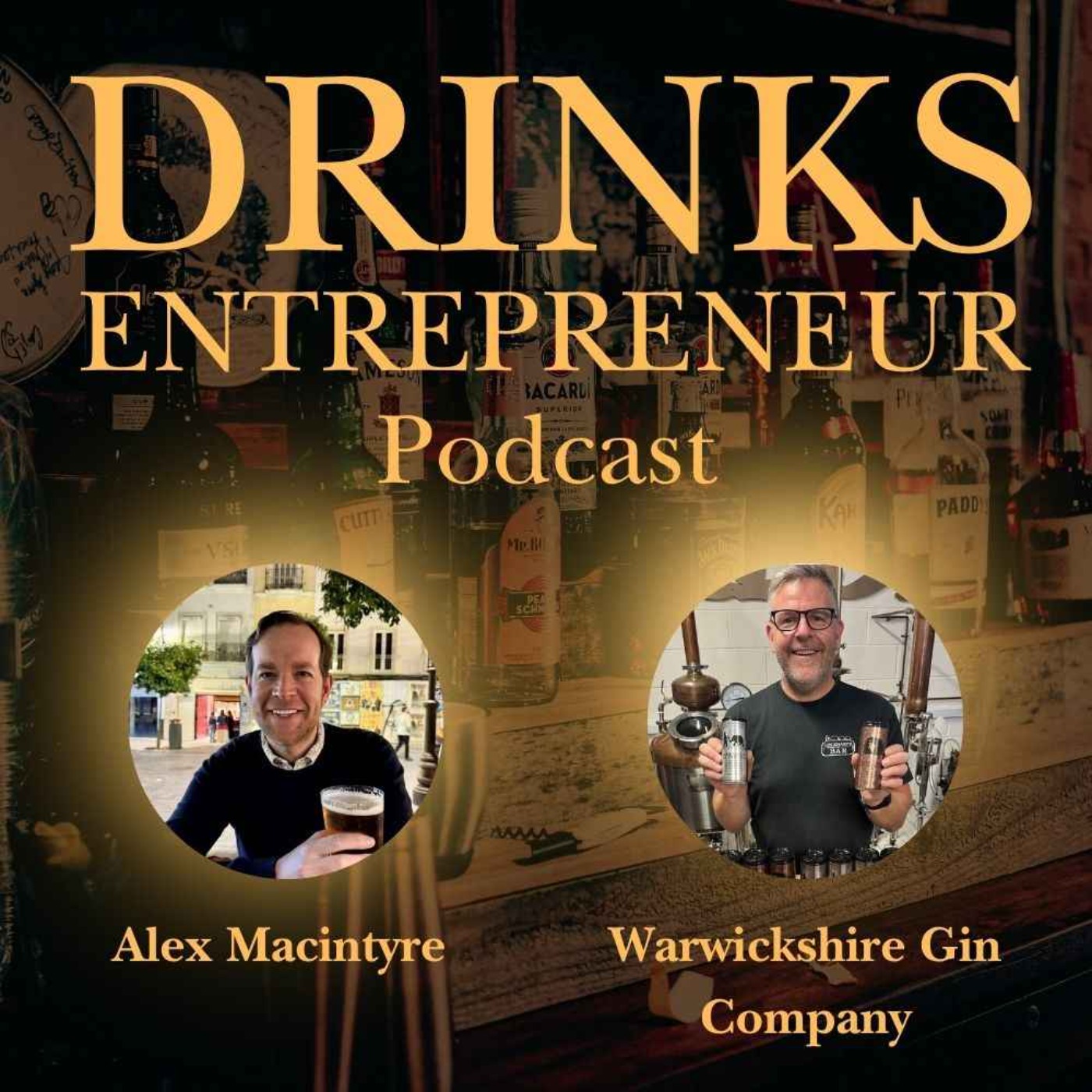 Building a Craft Gin Brand: The Story Behind Warwickshire Gin Company episode artwork