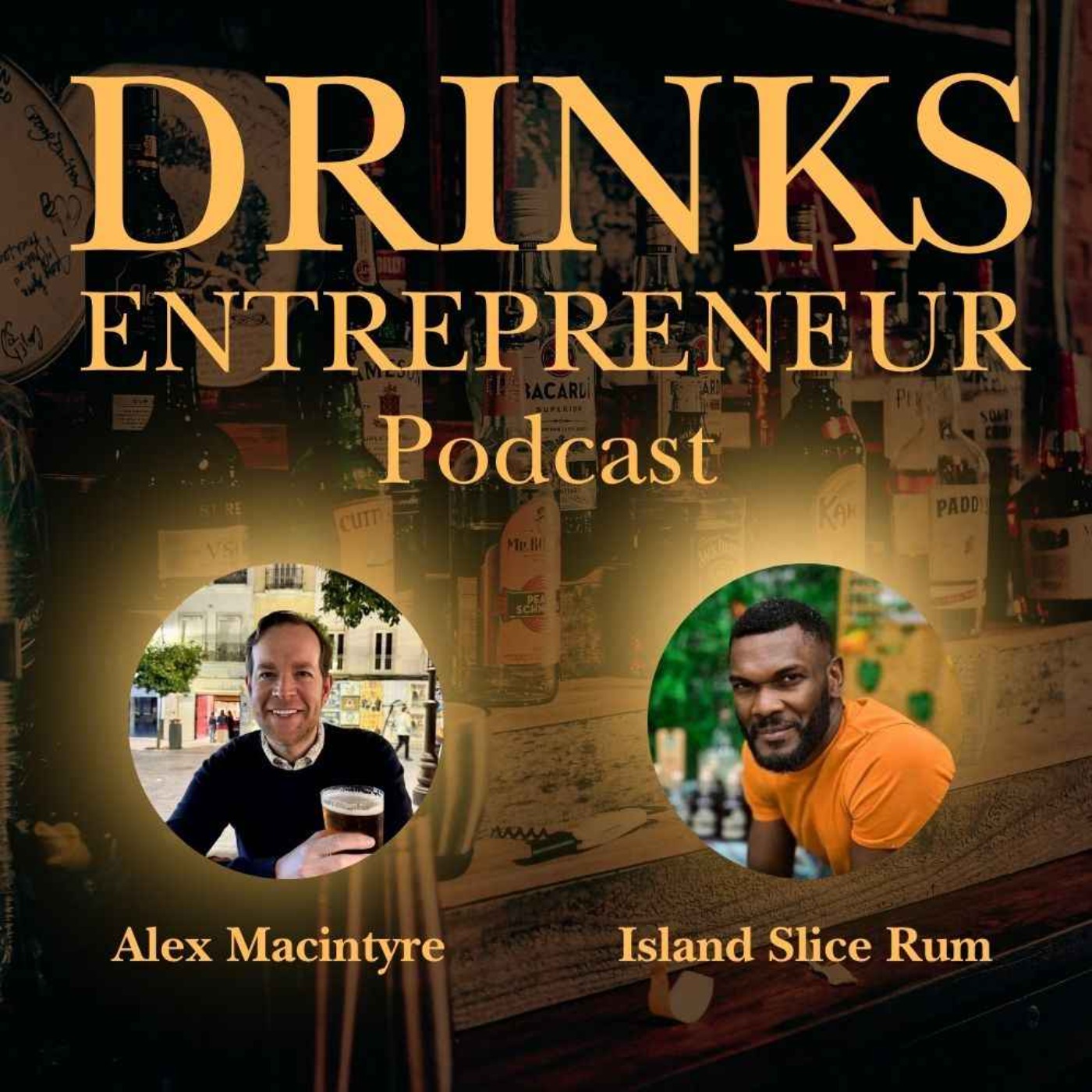 Flavoured Rum & Brand Building: The Story Behind Island Slice episode artwork