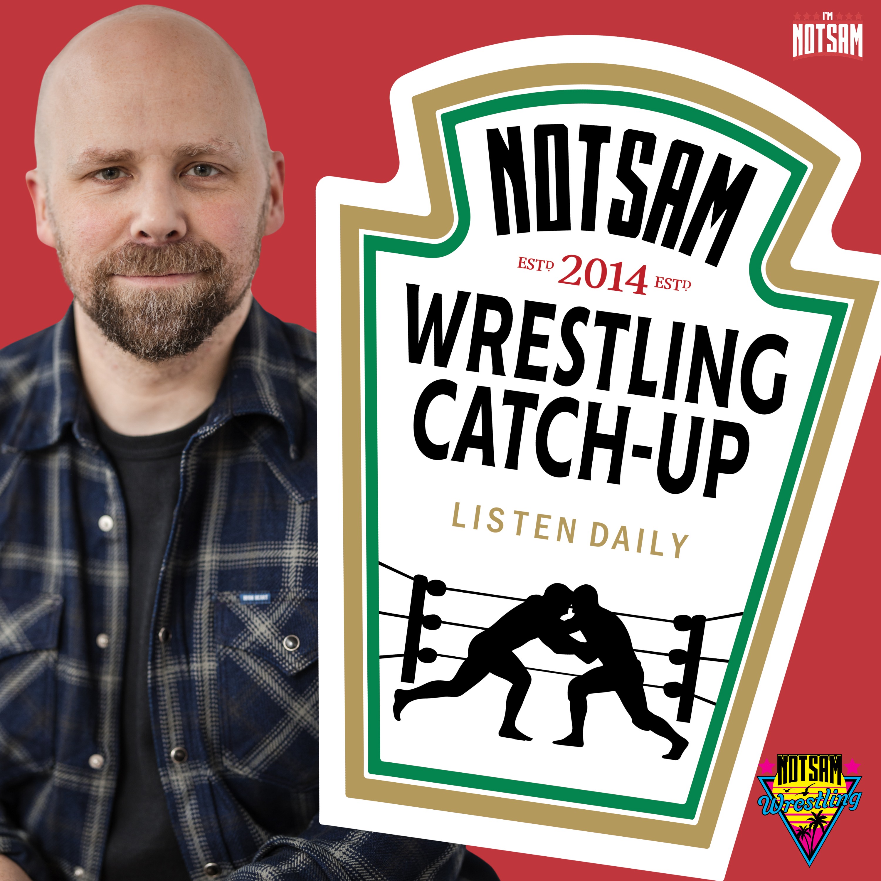 Notsam Wrestling Catch Up