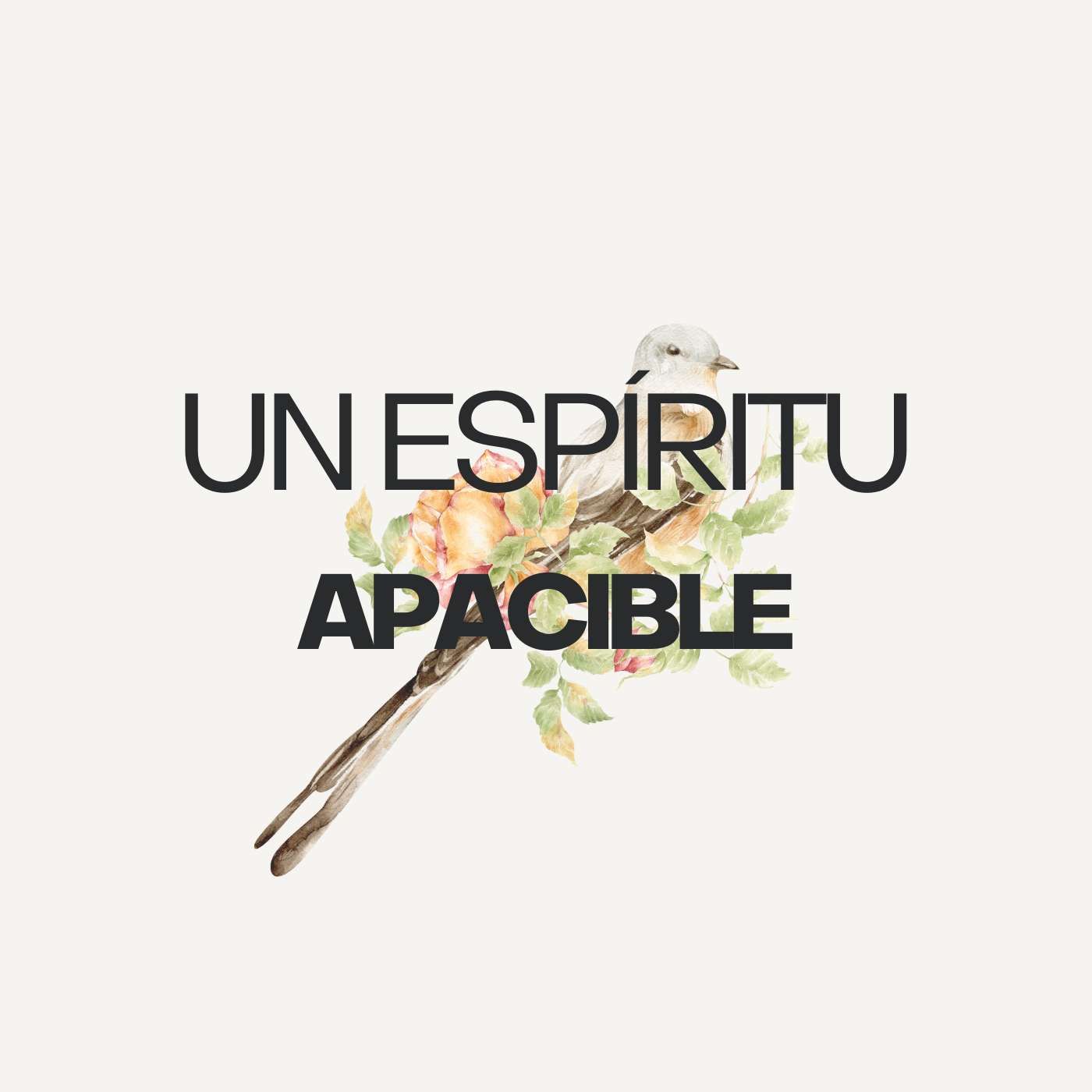 Un Espíritu Apacible Frente al Mal