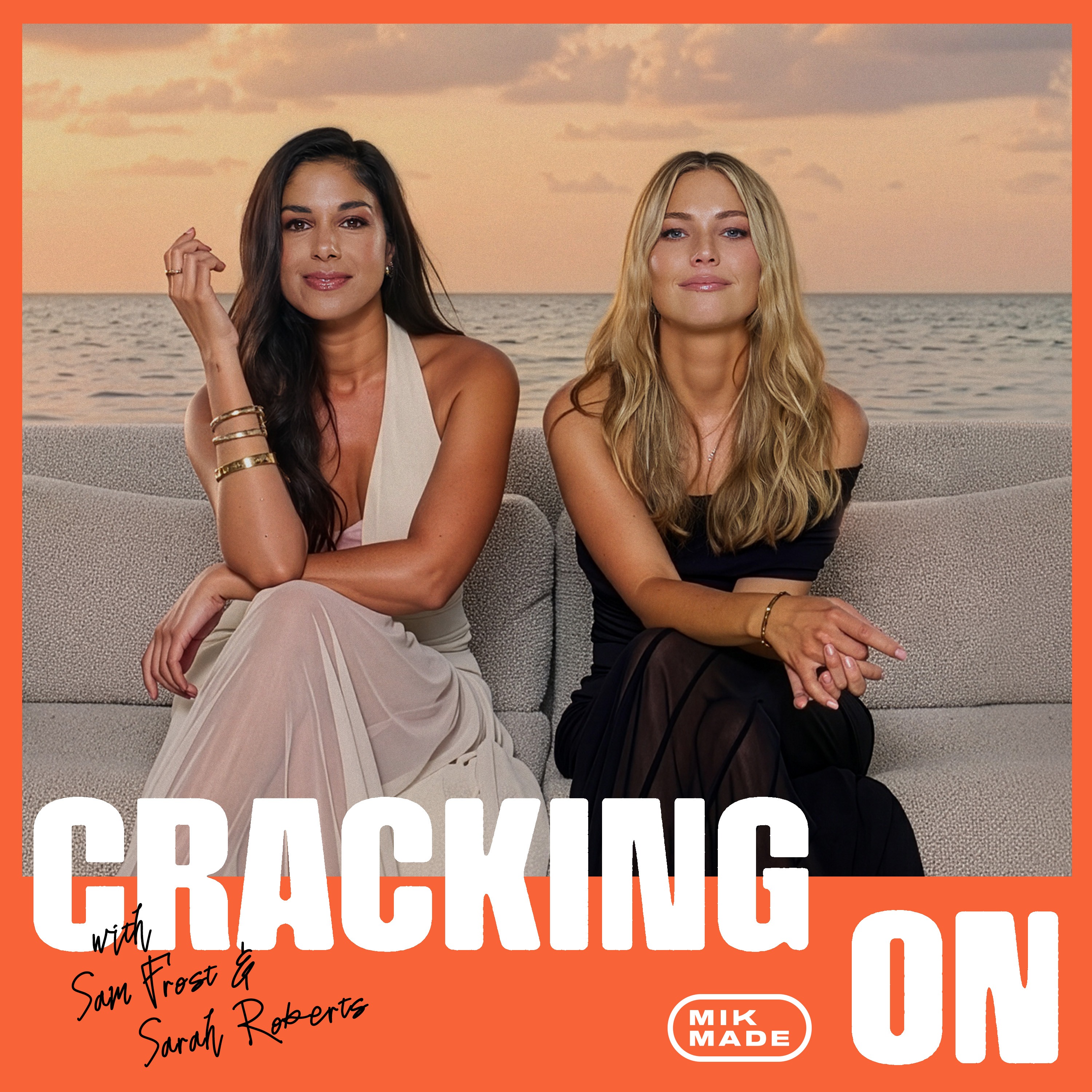 Cracking On with Sam Frost and Sarah Roberts