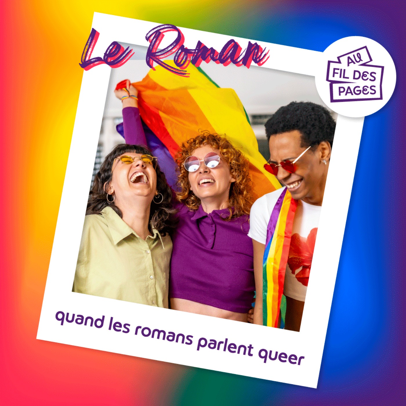 Au fil des pages - Le Roman : quand les romans parlent queer episode artwork