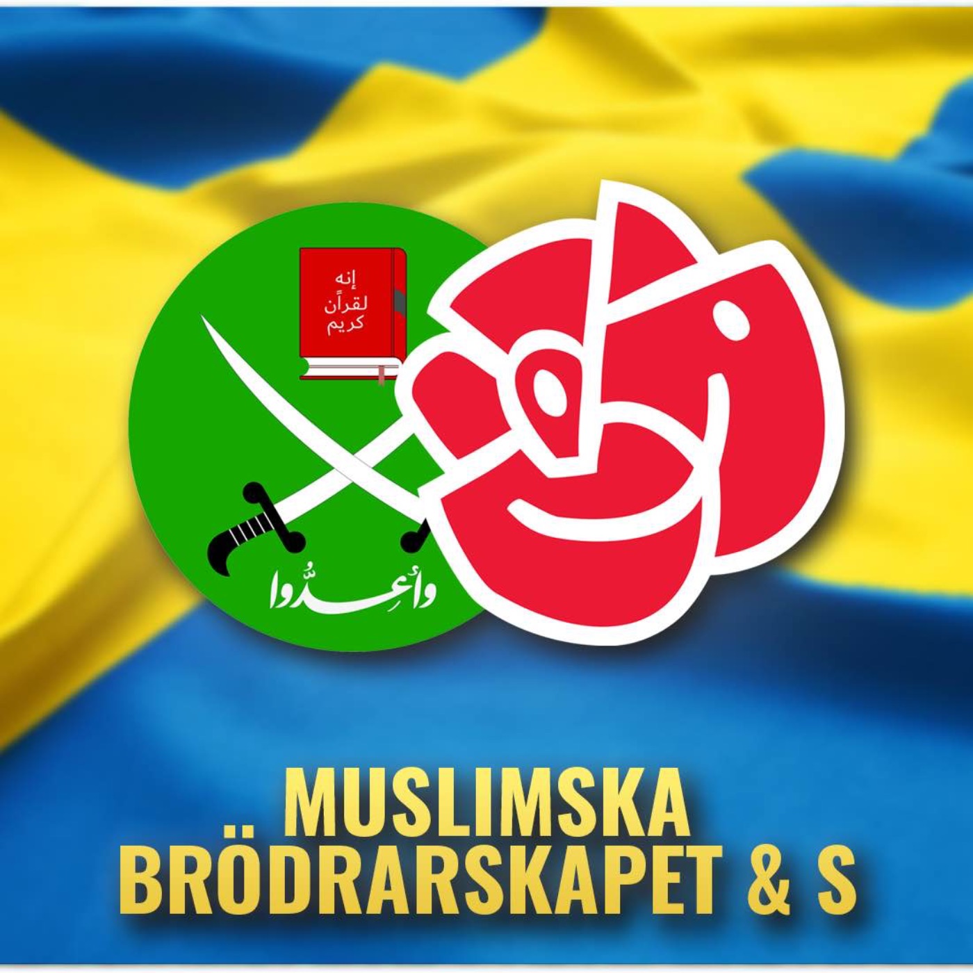 Socialdemokraterna hjälpte Muslimska Brödraskapet etablera sig i Sverige