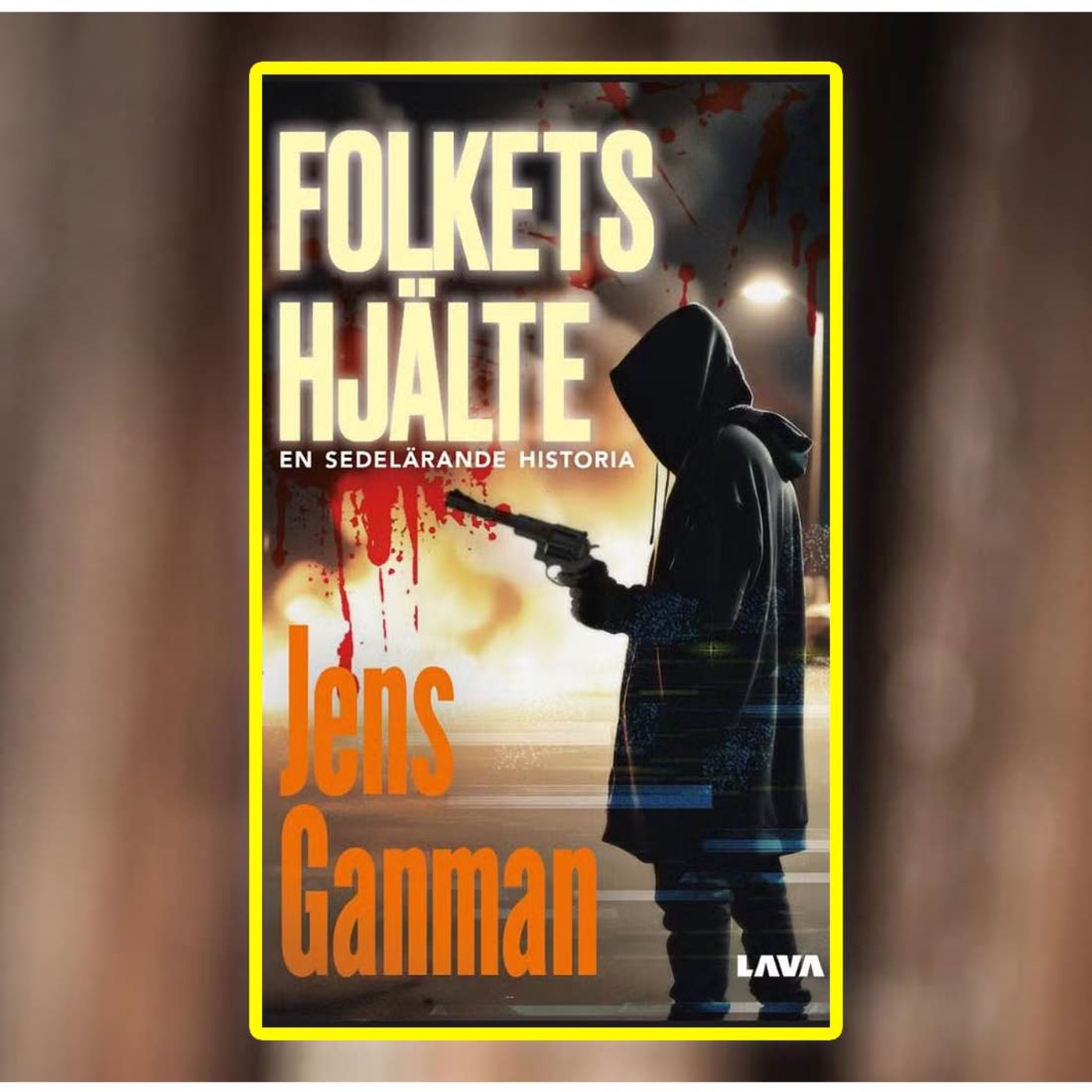 Jens Ganman: Folkets hjälte
