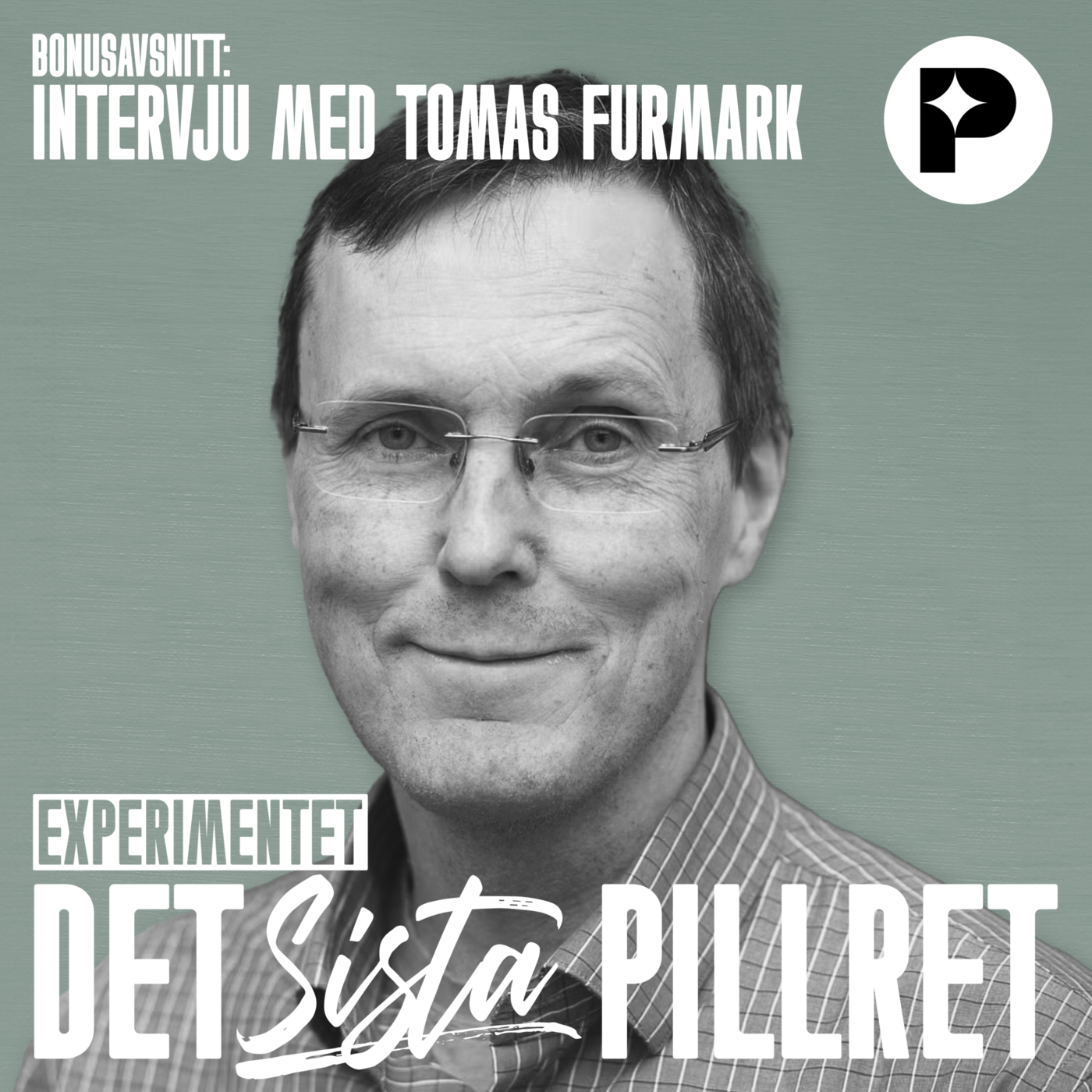 Det sista pillret BONUSAVSNITT: Placebo - om lögn i läkemedelsstudier med Tomas Furmark