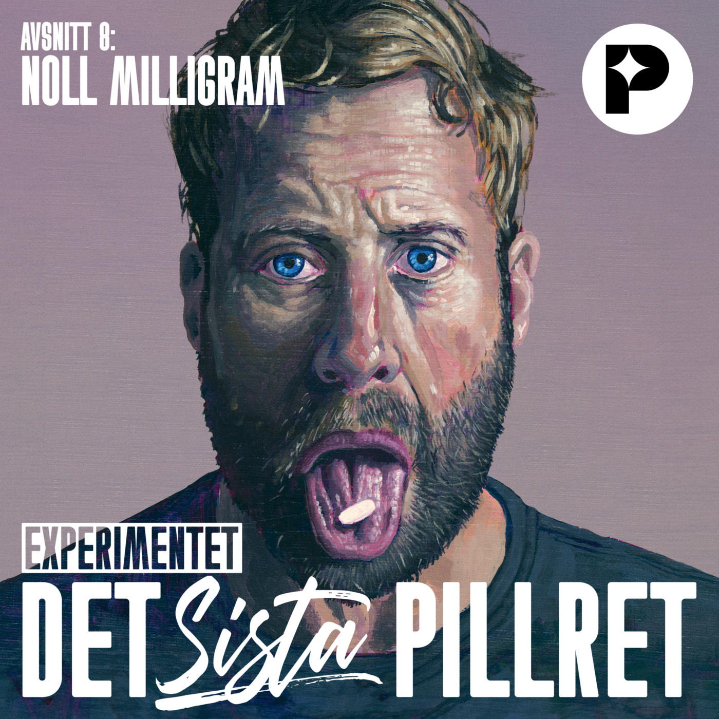 Det sista pillret: Noll milligram (8/8)