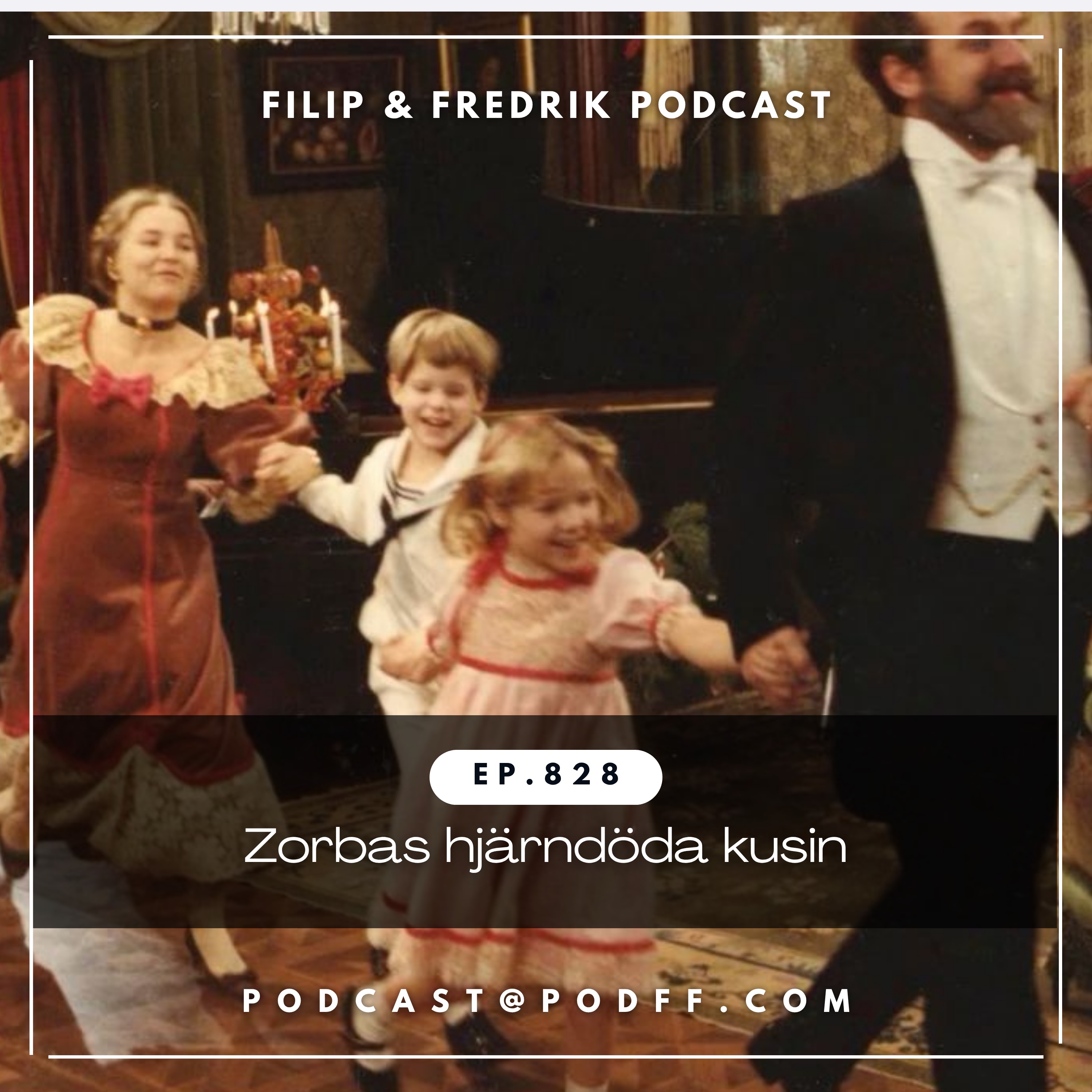 828. Zorbas hjärndöda kusin