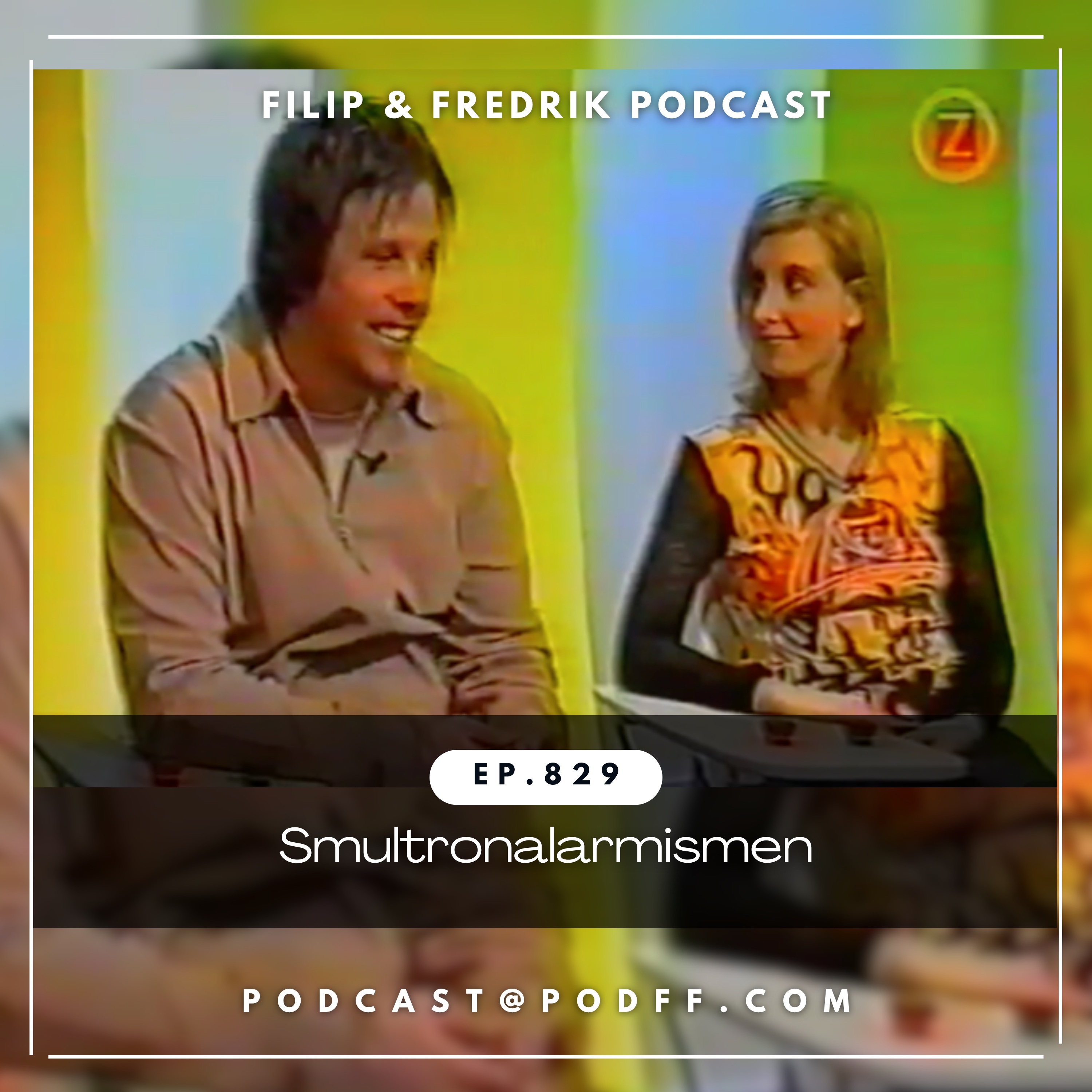 829. Smultronalarmismen