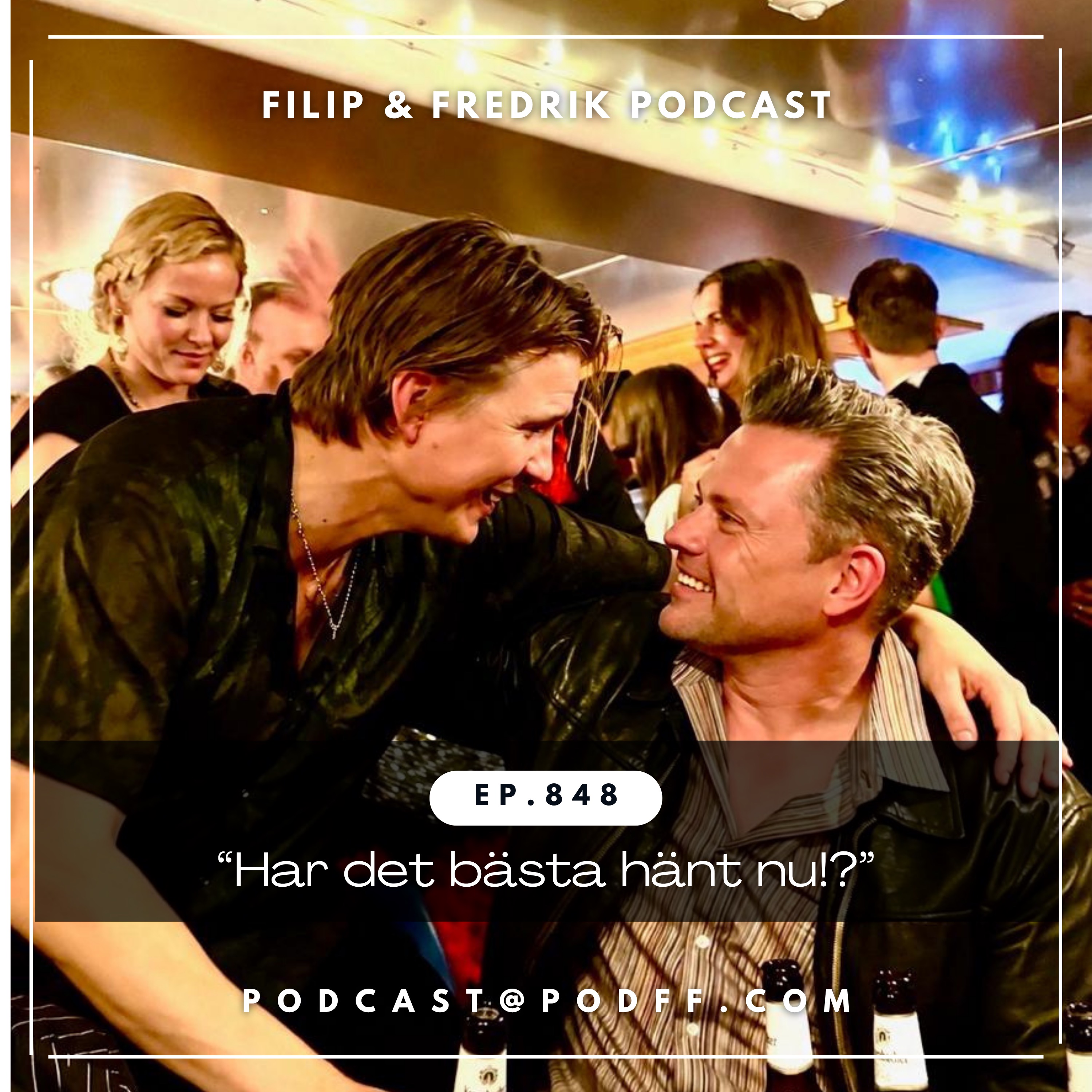 848. Har det bästa hänt nu!?