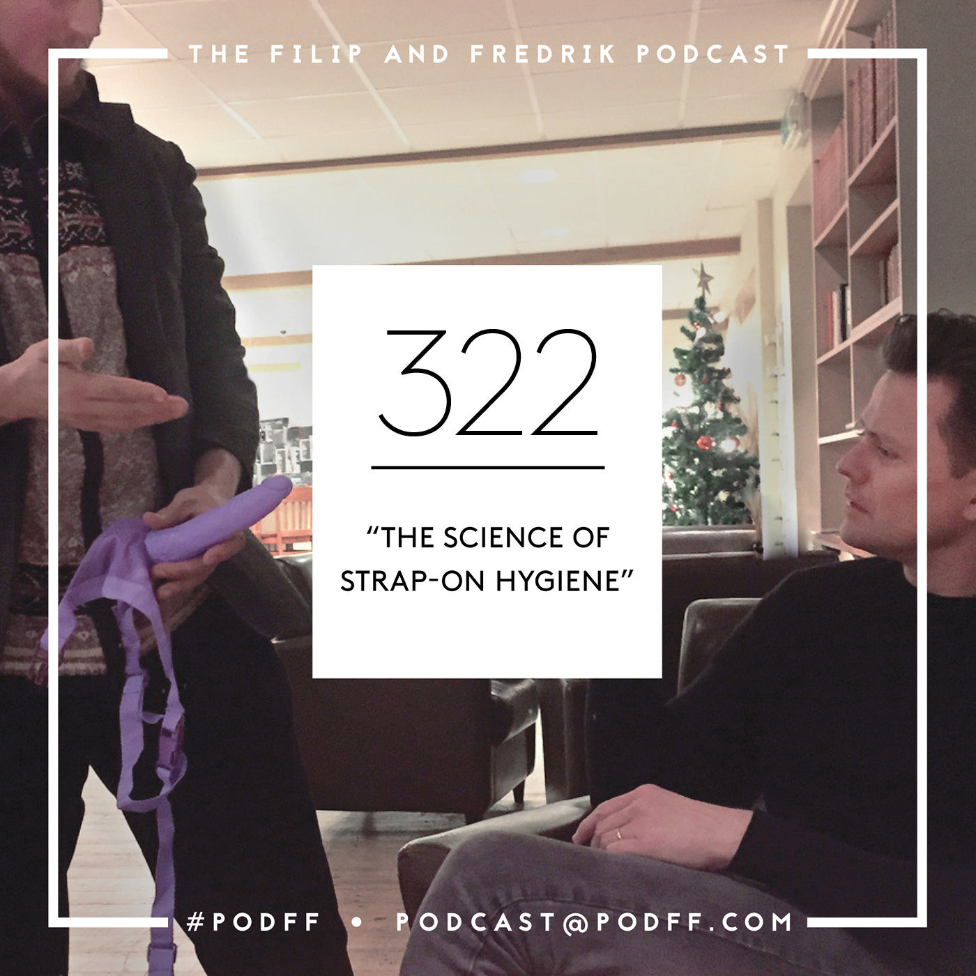 322.  "The Science Of Strap-On Hygiene"