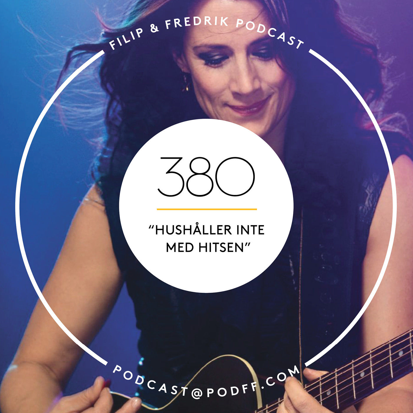 380. "Hushåller inte med hitsen"