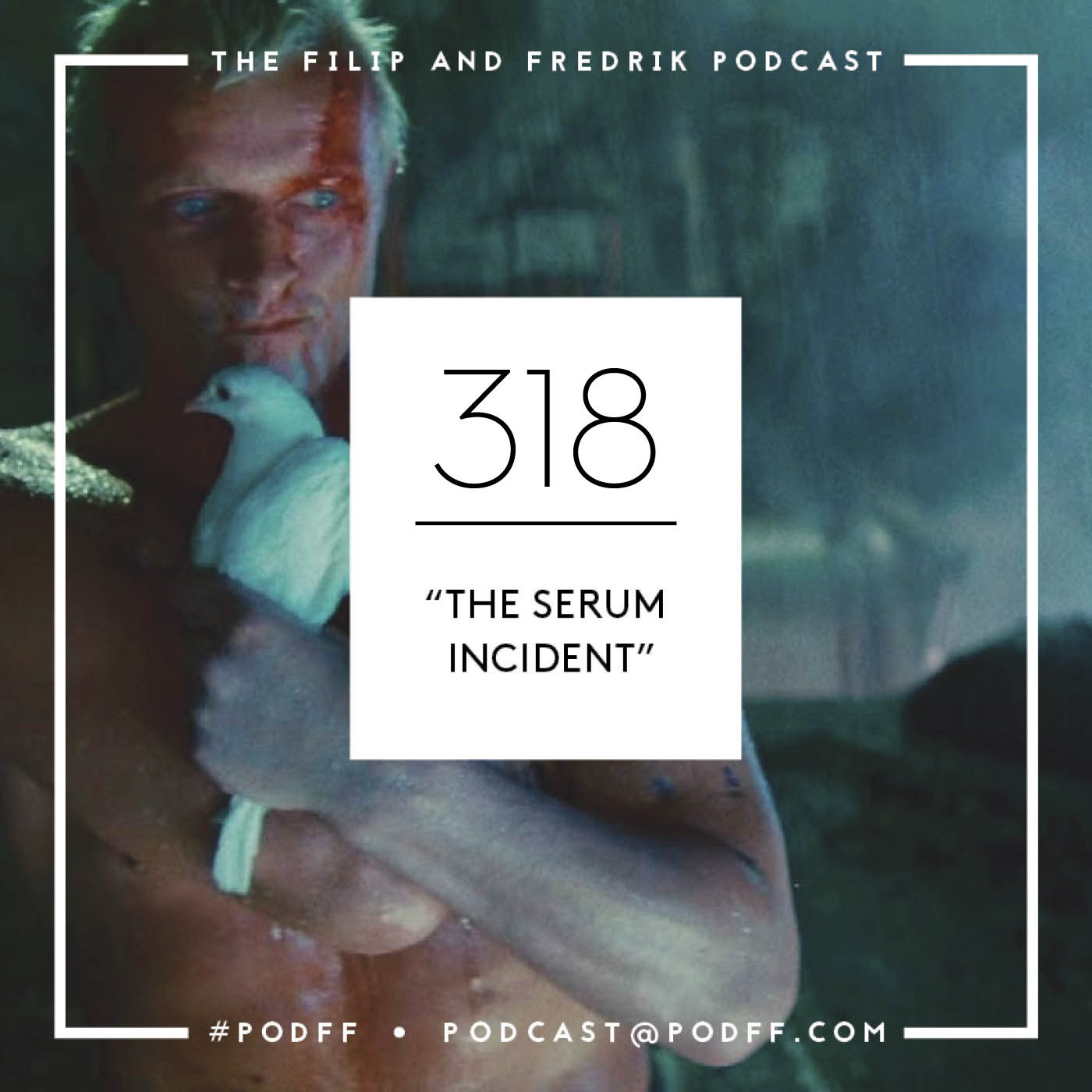 318. "The Serum Incident"