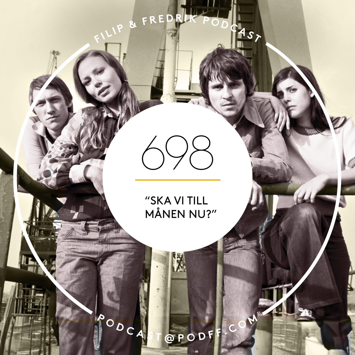 698. ”Ska vi till månen nu?”