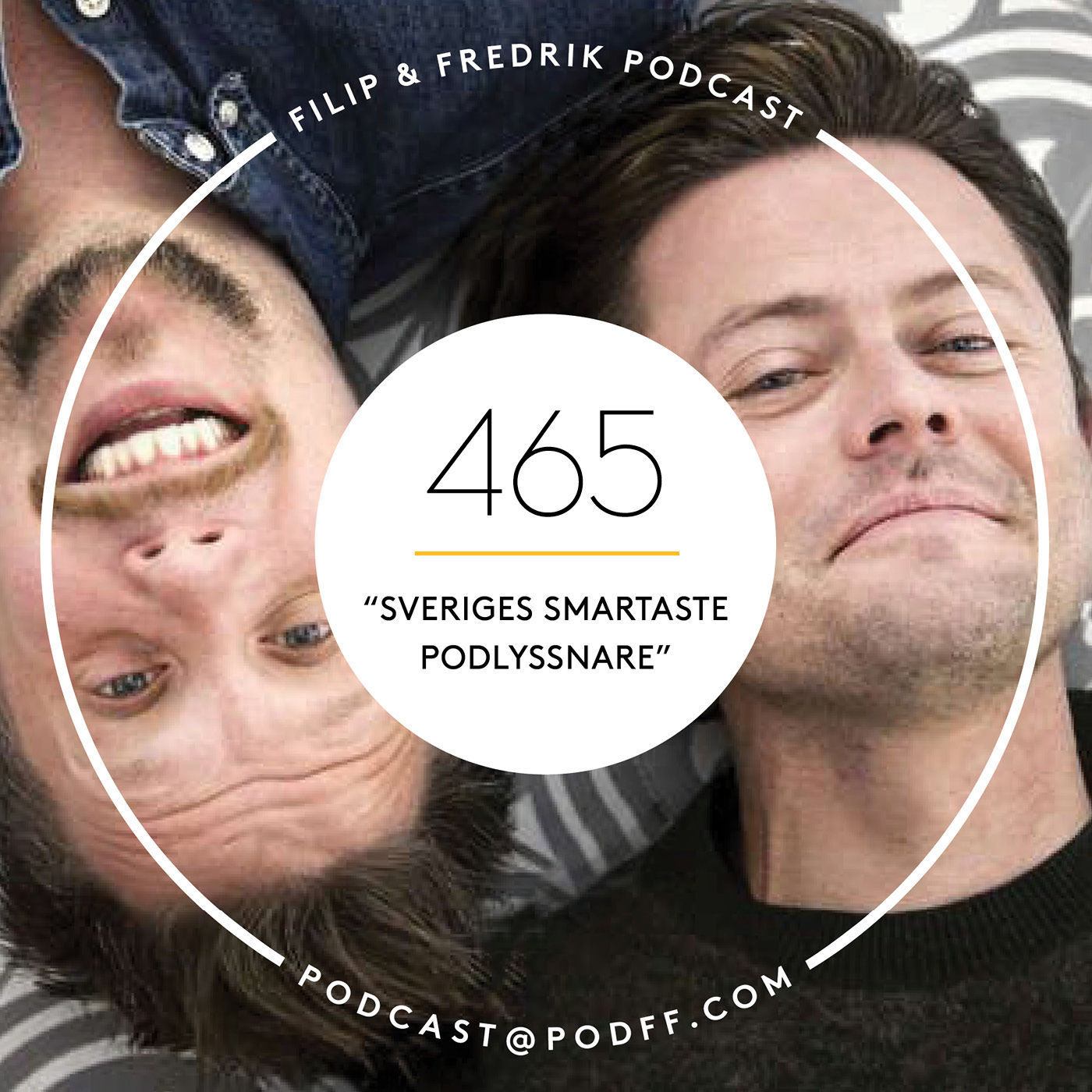 465. ”Sveriges smartaste podlyssnare”