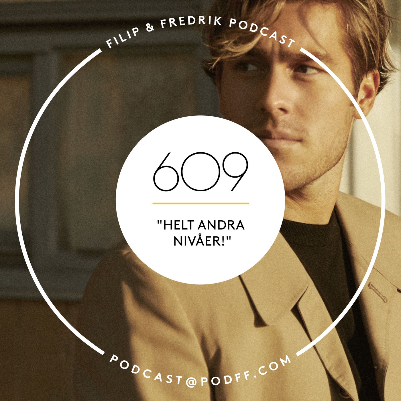 609. ”Helt andra nivåer”