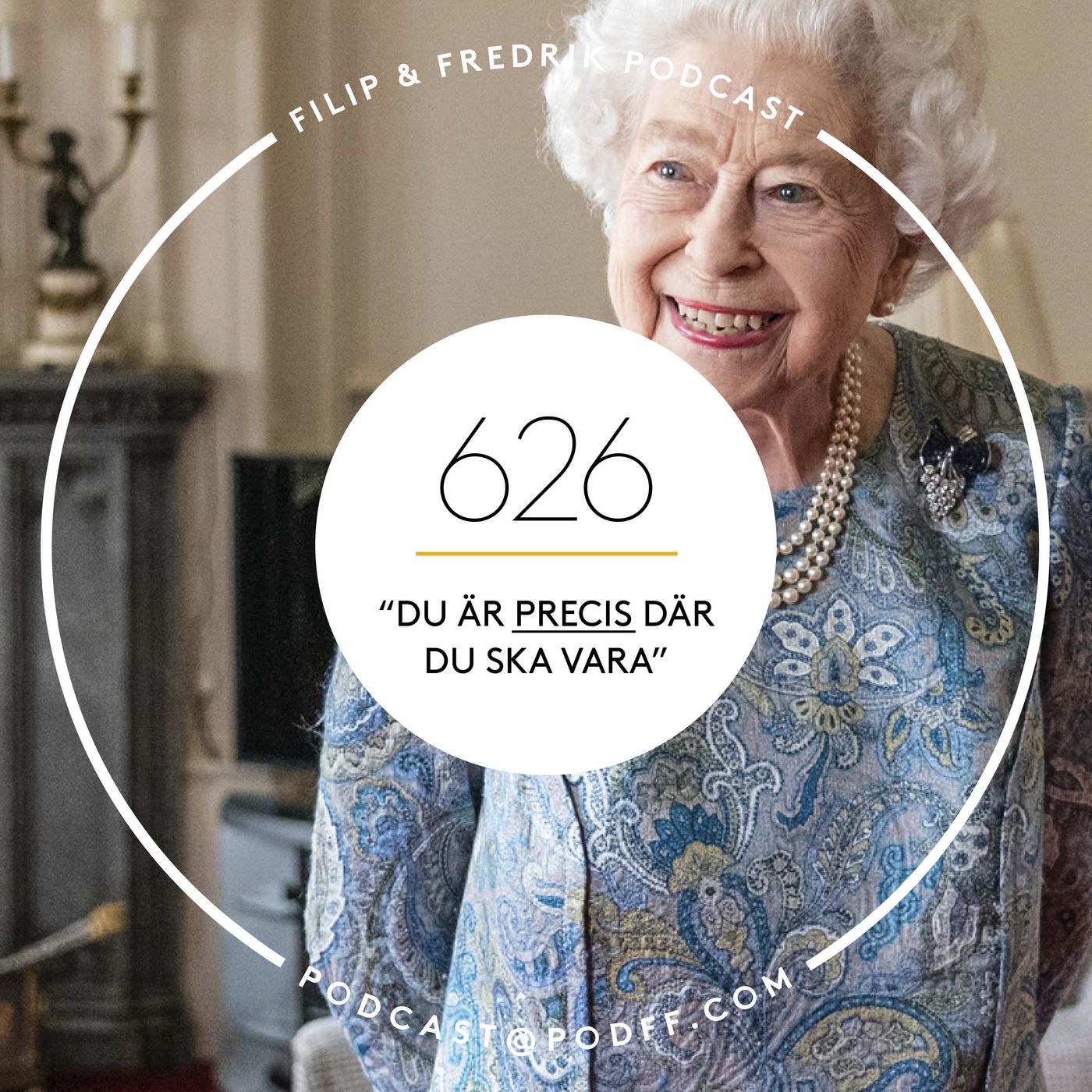 626. ”Du är PRECIS där du ska vara”