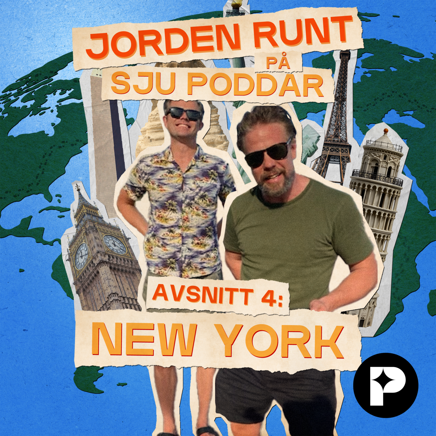 JORDEN RUNT PÅ SJU PODDAR: NEW YORK