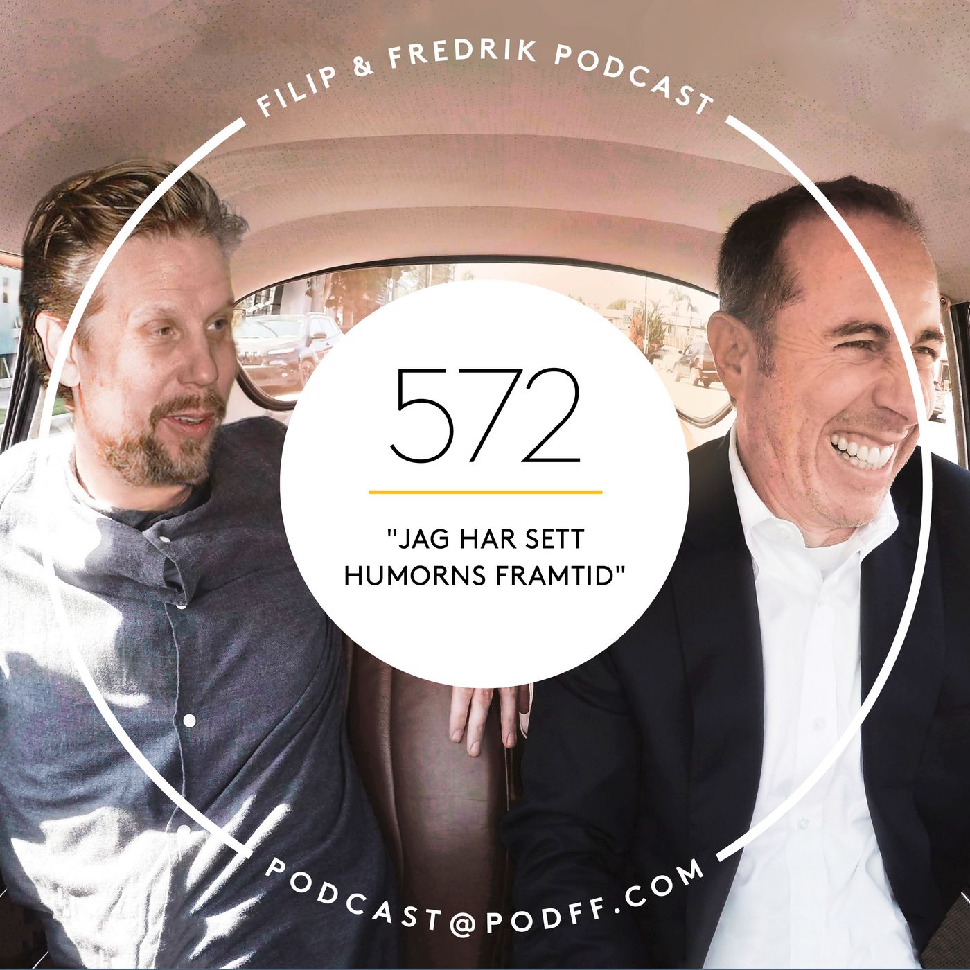 572. ”Jag har sett humorns framtid”