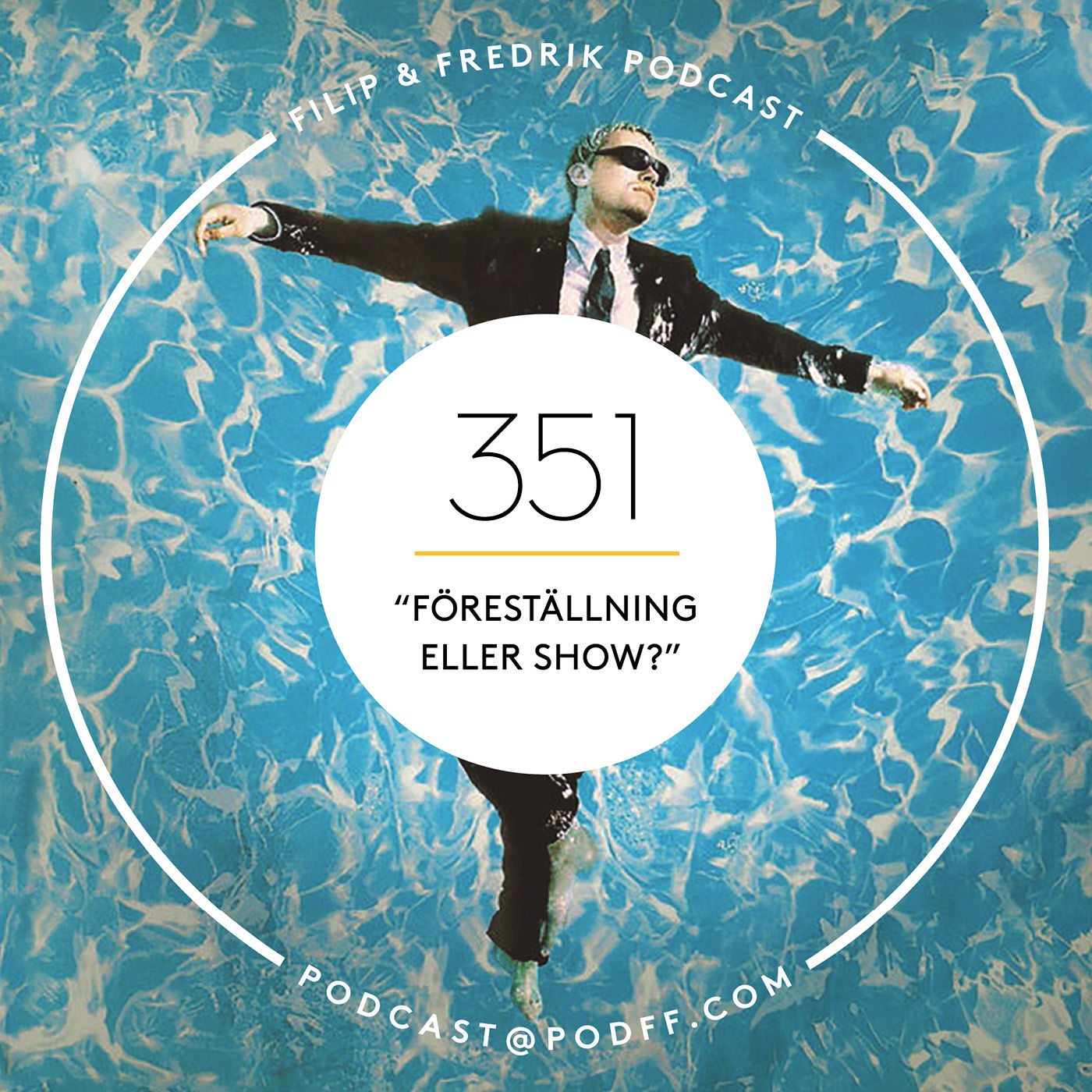351. "Föreställning eller show?"