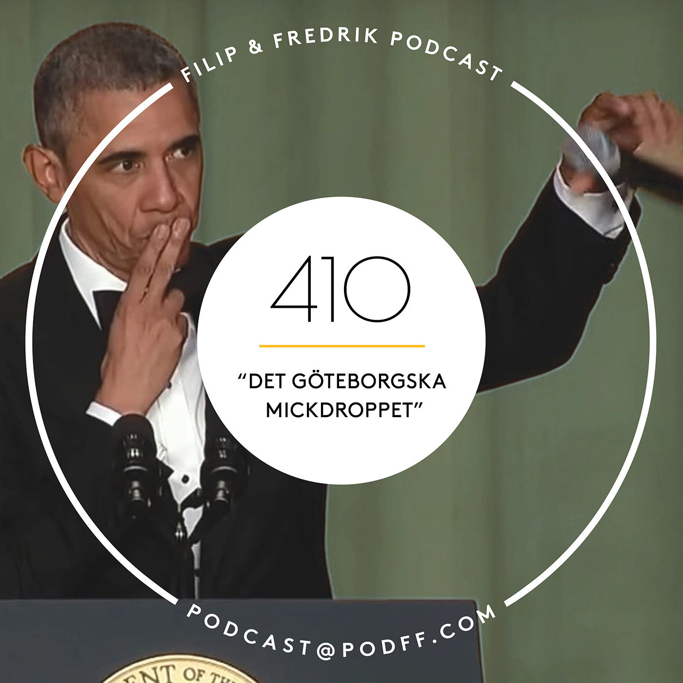 410. ”Det göteborgska mickdroppet”