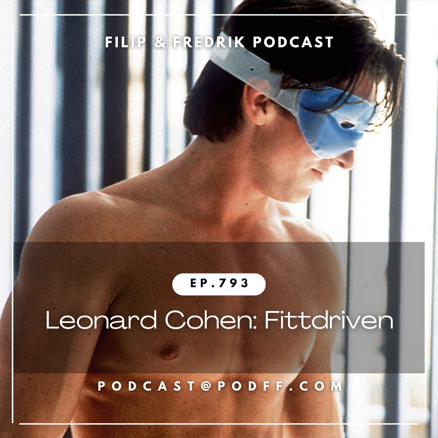 793. Leonard Cohen: Fittdriven