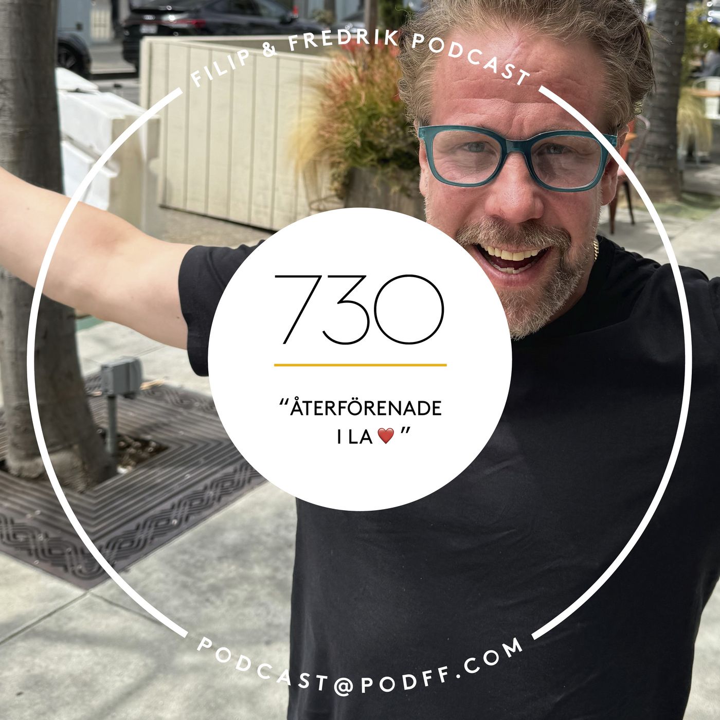 730. ”Återförenade i LA❤️”