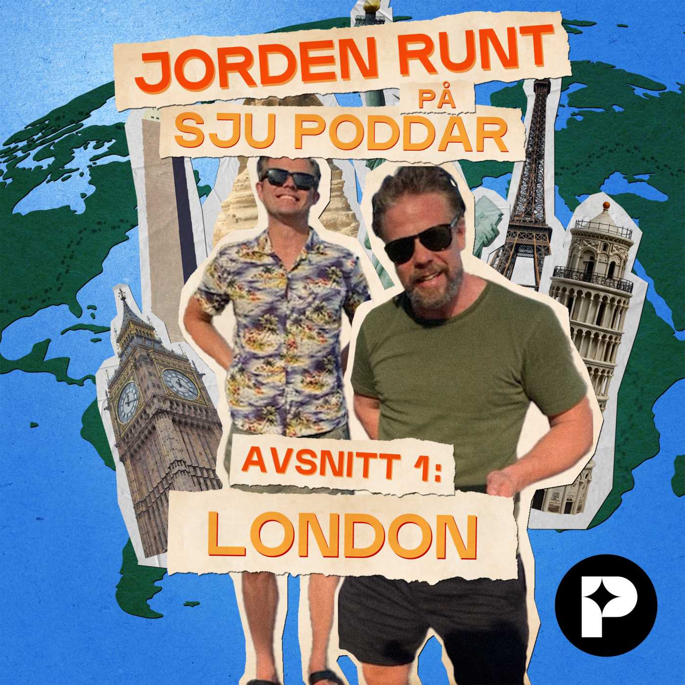 JORDEN RUNT PÅ SJU PODDAR: LONDON