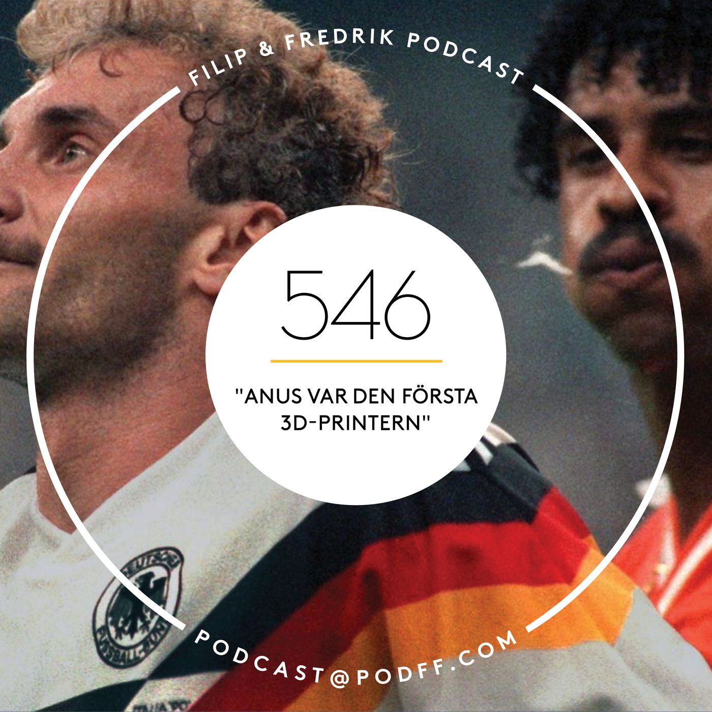 546. ”Anus var den första 3D-printern”