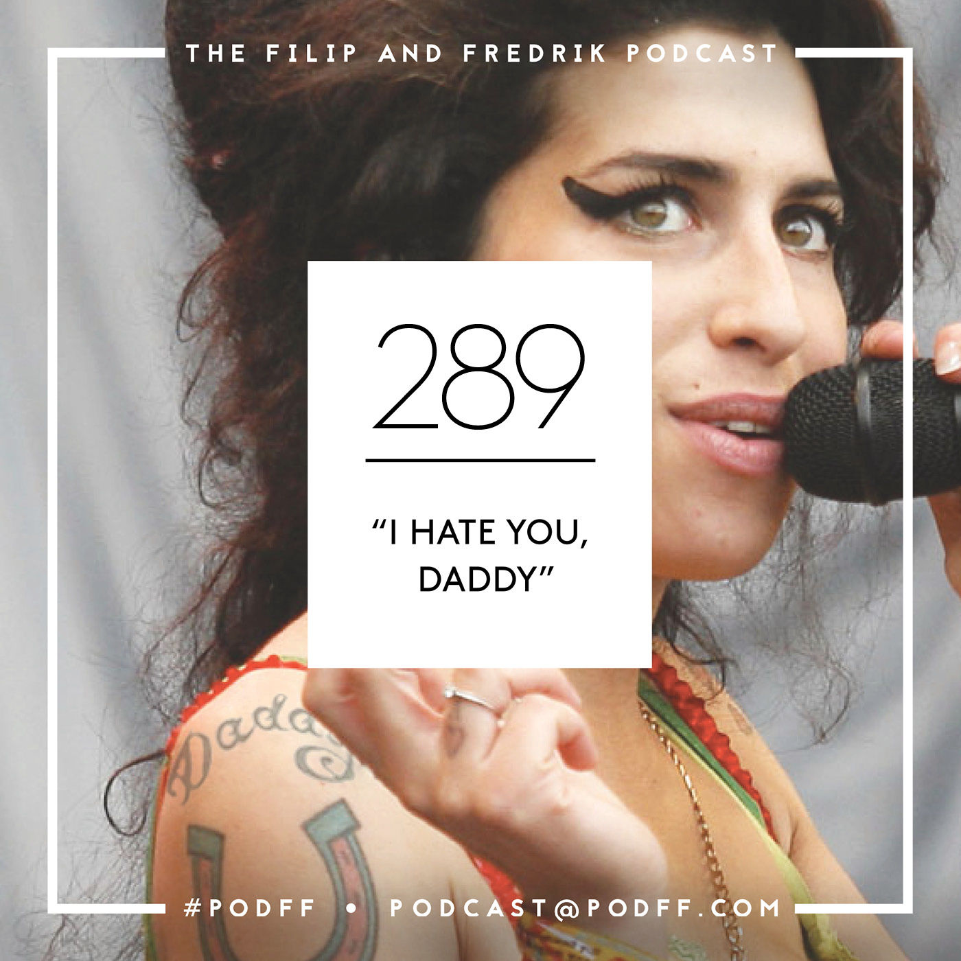 289. ”I Hate You, Daddy”