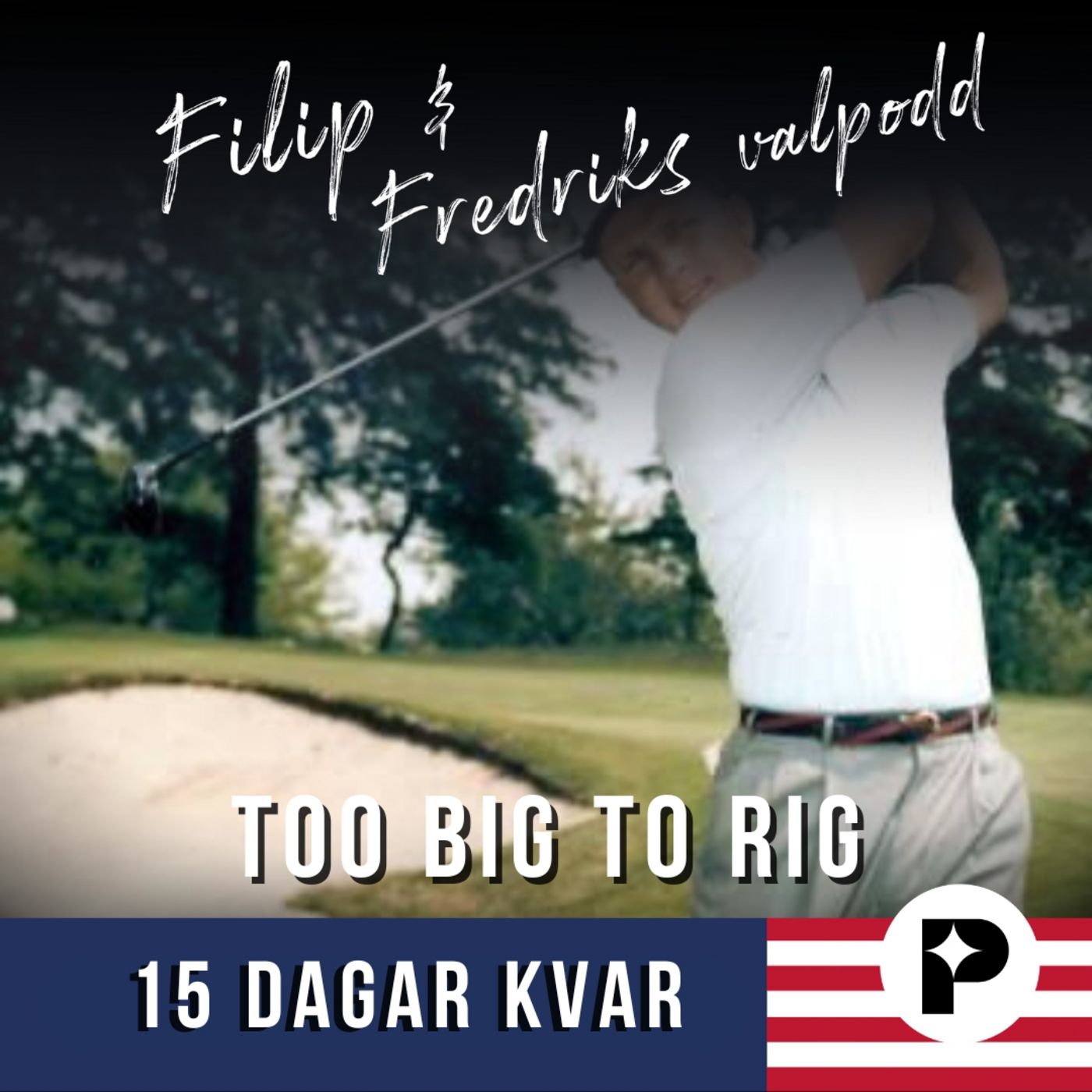 15 dagar kvar: Too big to rig