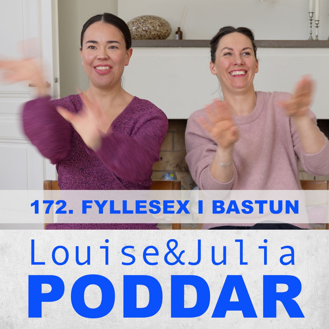 172. Fyllesex i bastun