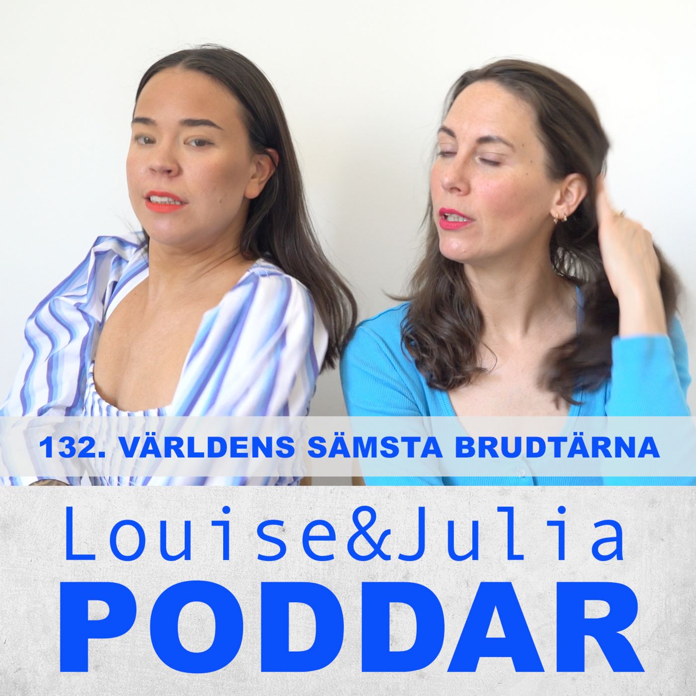 132. Världens sämsta brudtärna