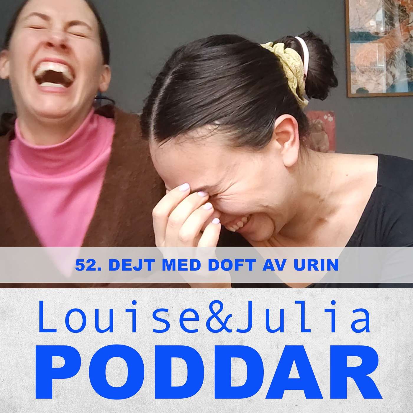 52. Dejt med doft av urin