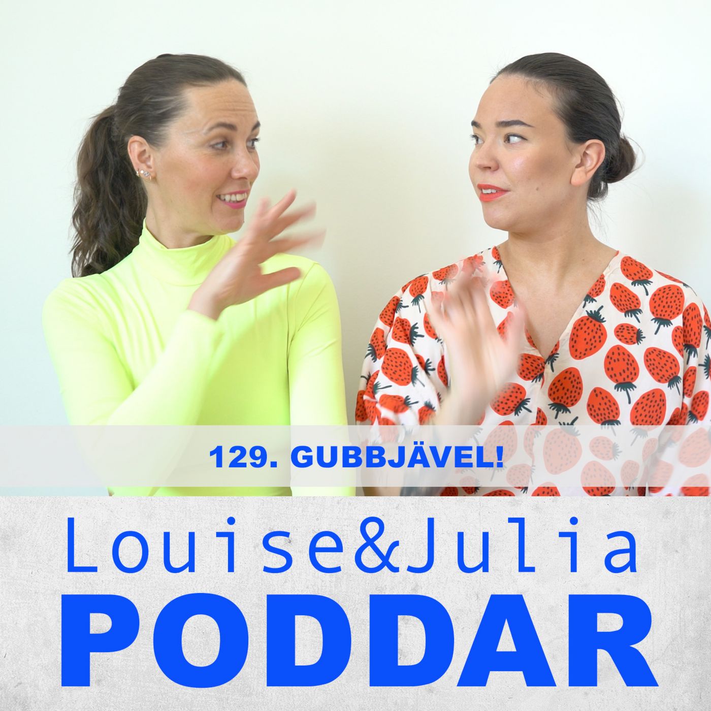 129. Gubbjävel!