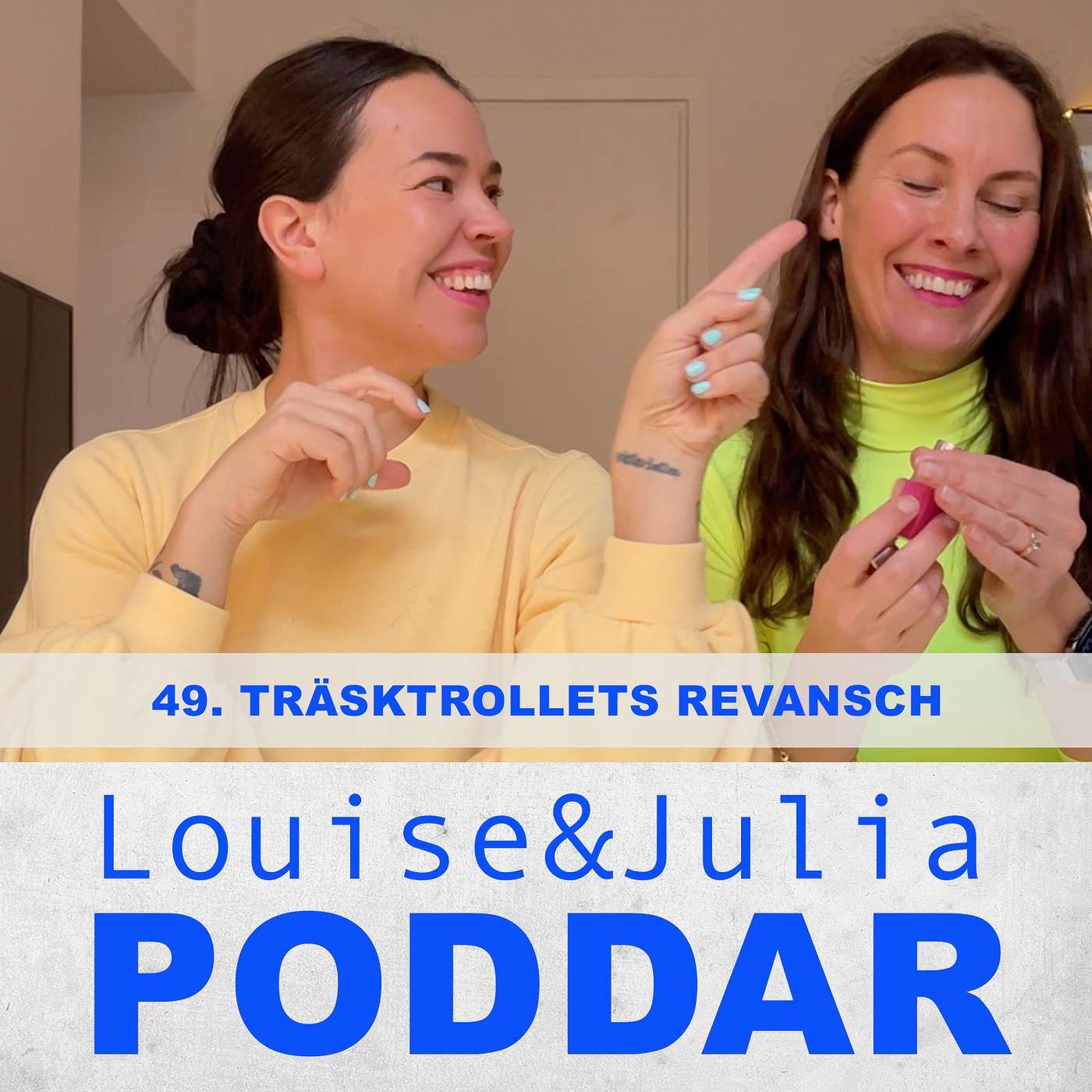 49. Träsktrollets revansch