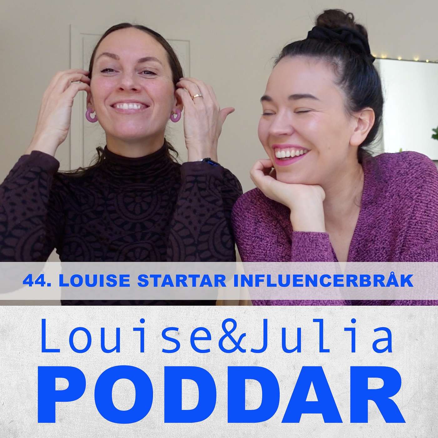44. Louise startar influencerbråk