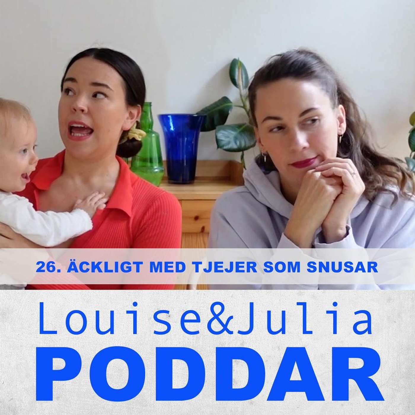 26. Äckligt med tjejer som snusar