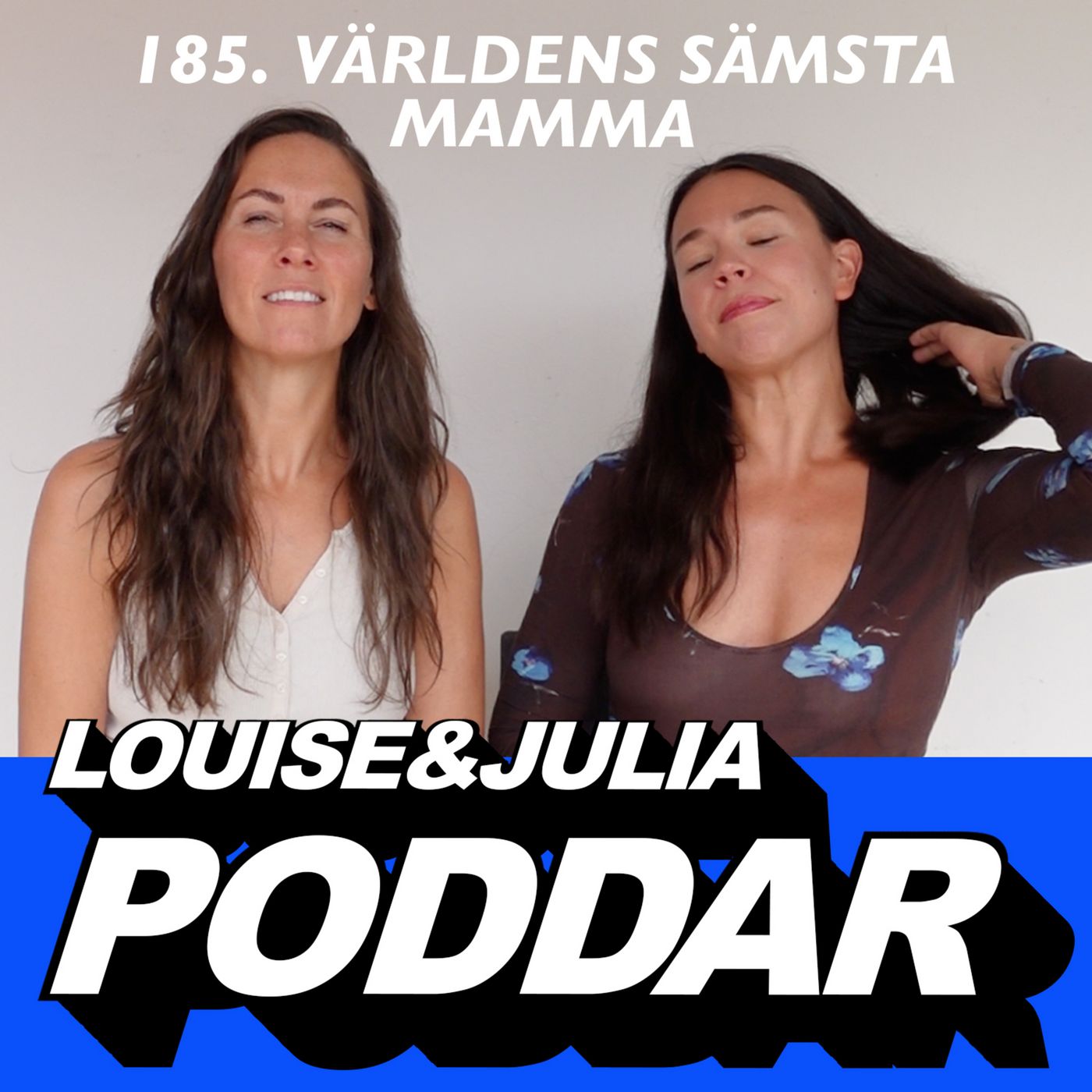 185. Världens sämsta mamma