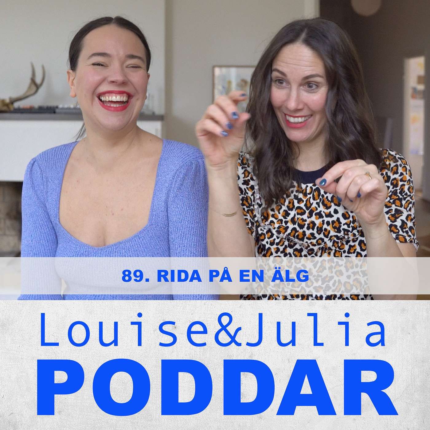 89. Rida på en älg