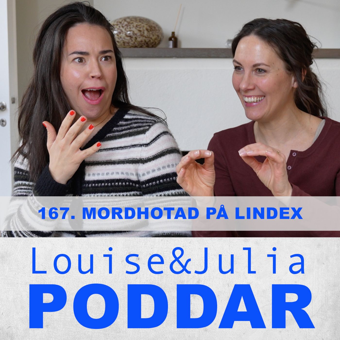 167. Mordhotad på Lindex