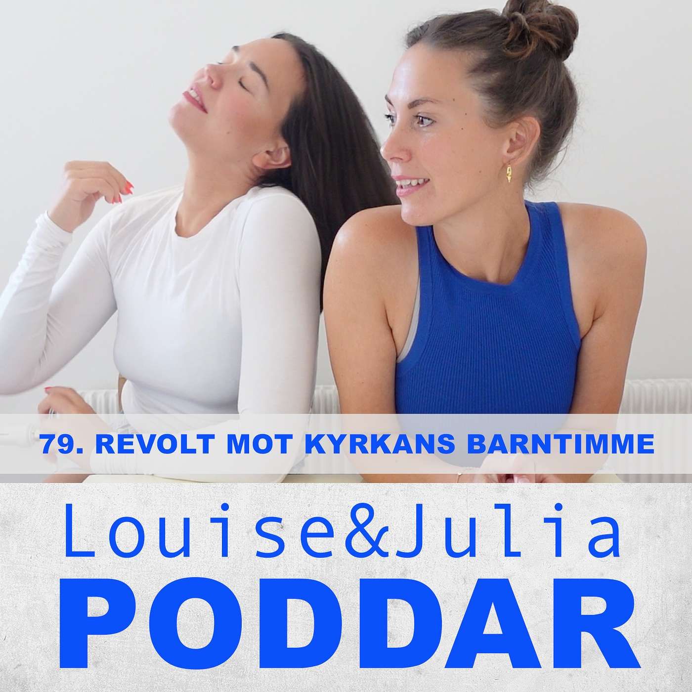 79. Revolt mot kyrkans barntimme