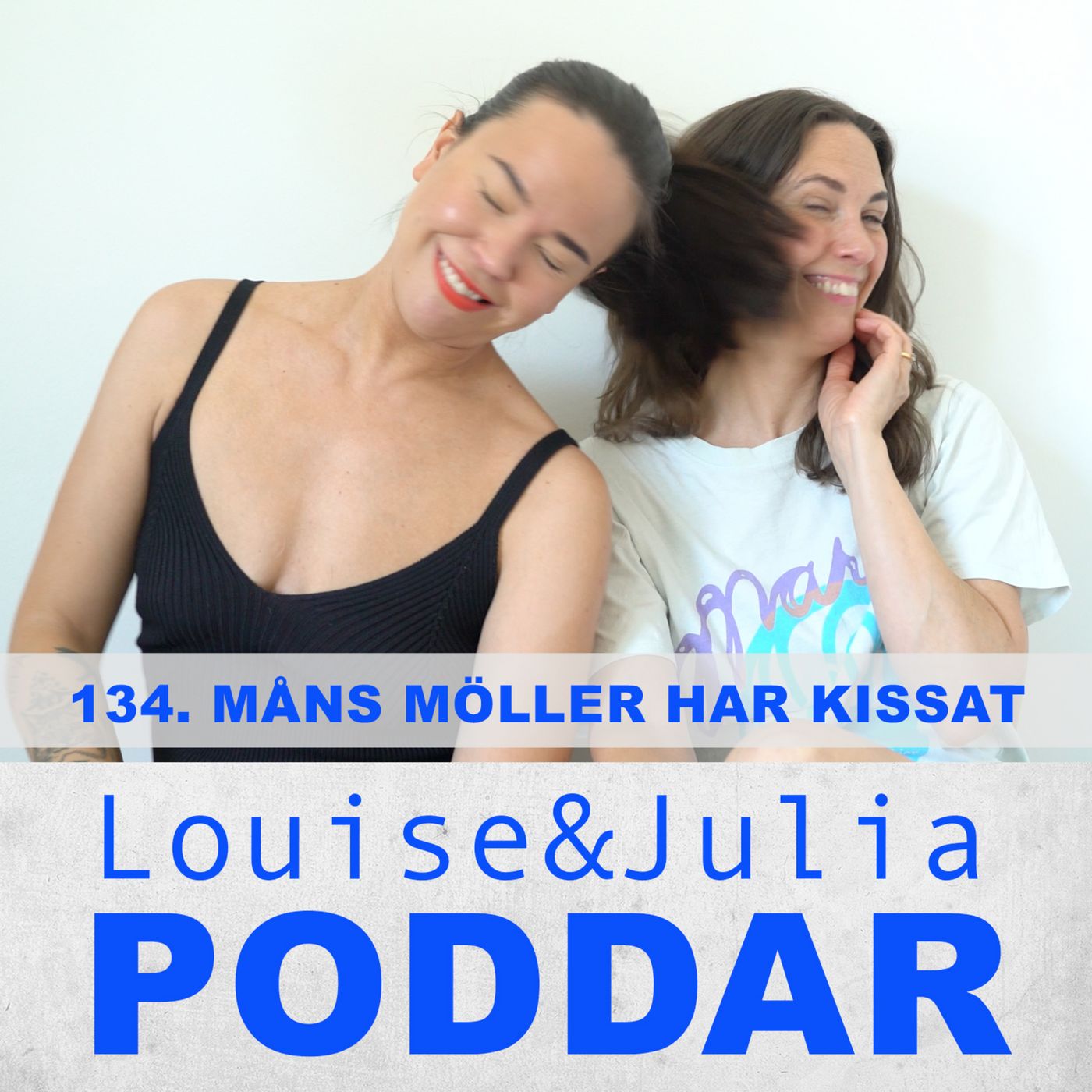 134. Måns Möller har kissat