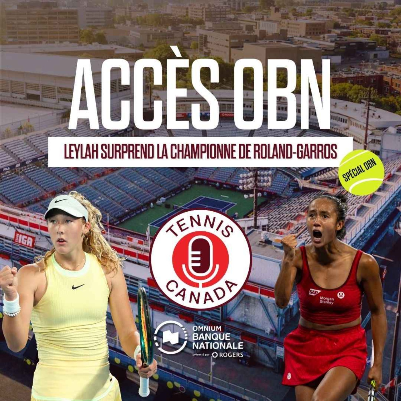 Leylah Fernandez surprend la championne de Roland-Garros | Accès OBN - EP24 episode artwork