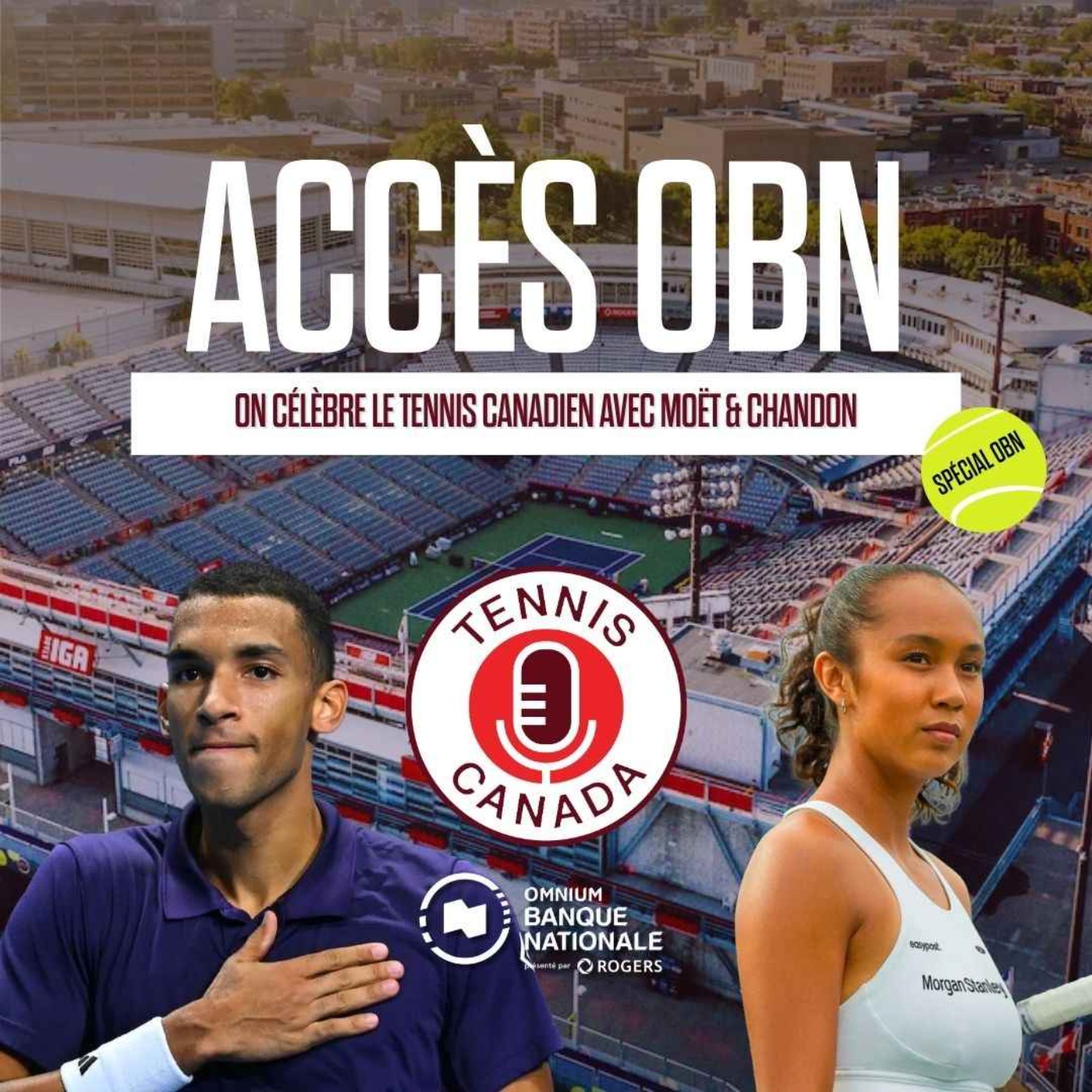 On célèbre le tennis canadien avec Moët & Chandon | Accès OBN - EP27