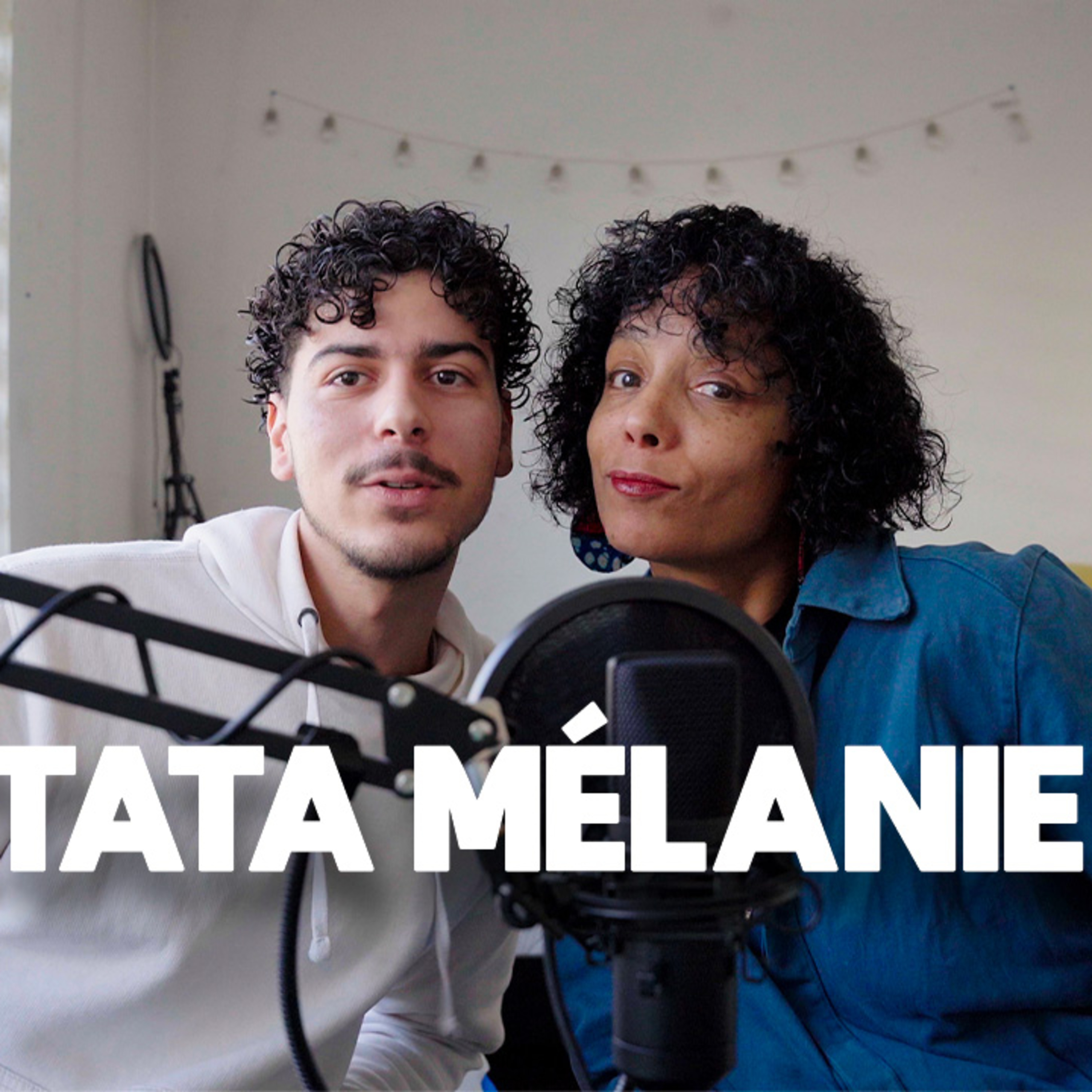 Une discussion avec : Tata Mélanie episode artwork