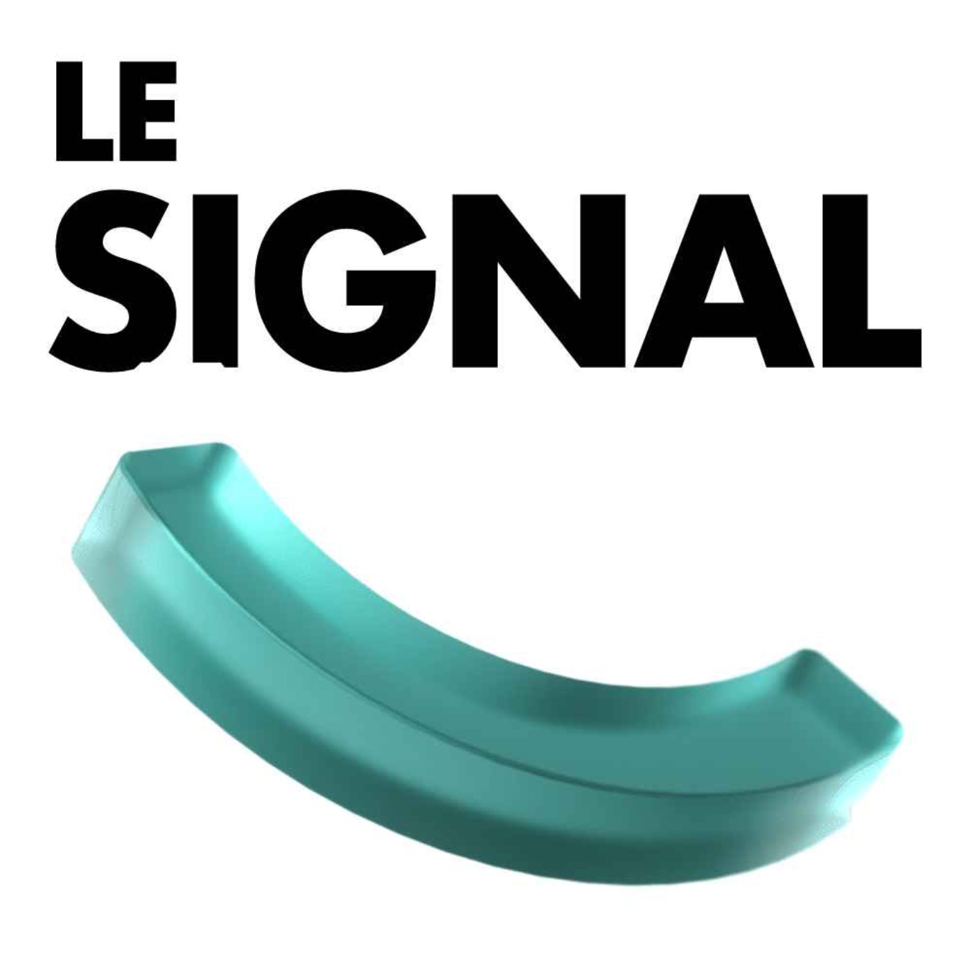 Le Signal, c'est quoi? episode artwork