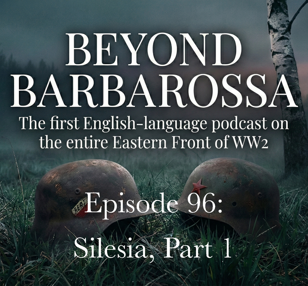 Silesia, Part 1—Episode 96 Silesia, Part 1—Episode 96